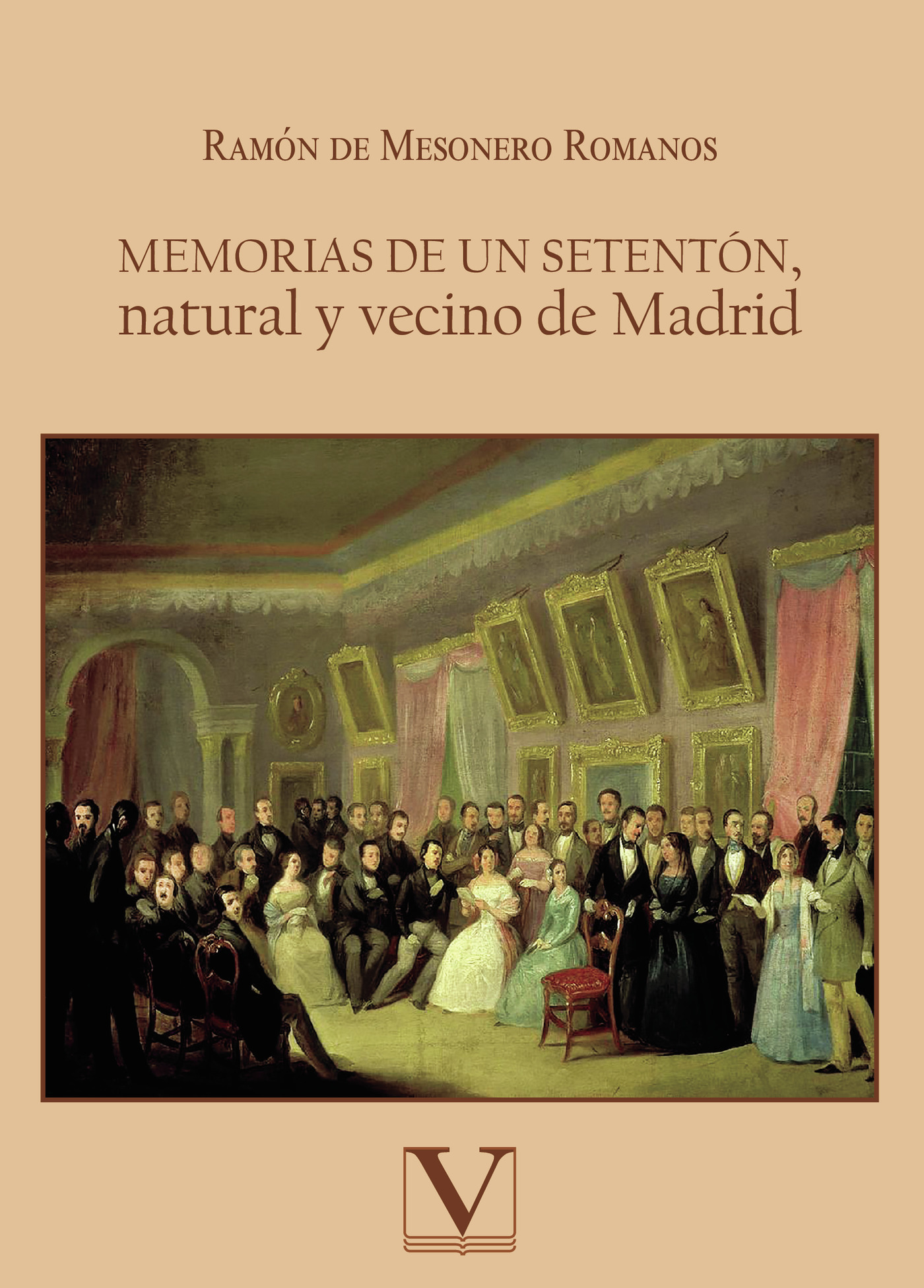 Portada de Memorias de un setentón, natural y vecino de Madrid