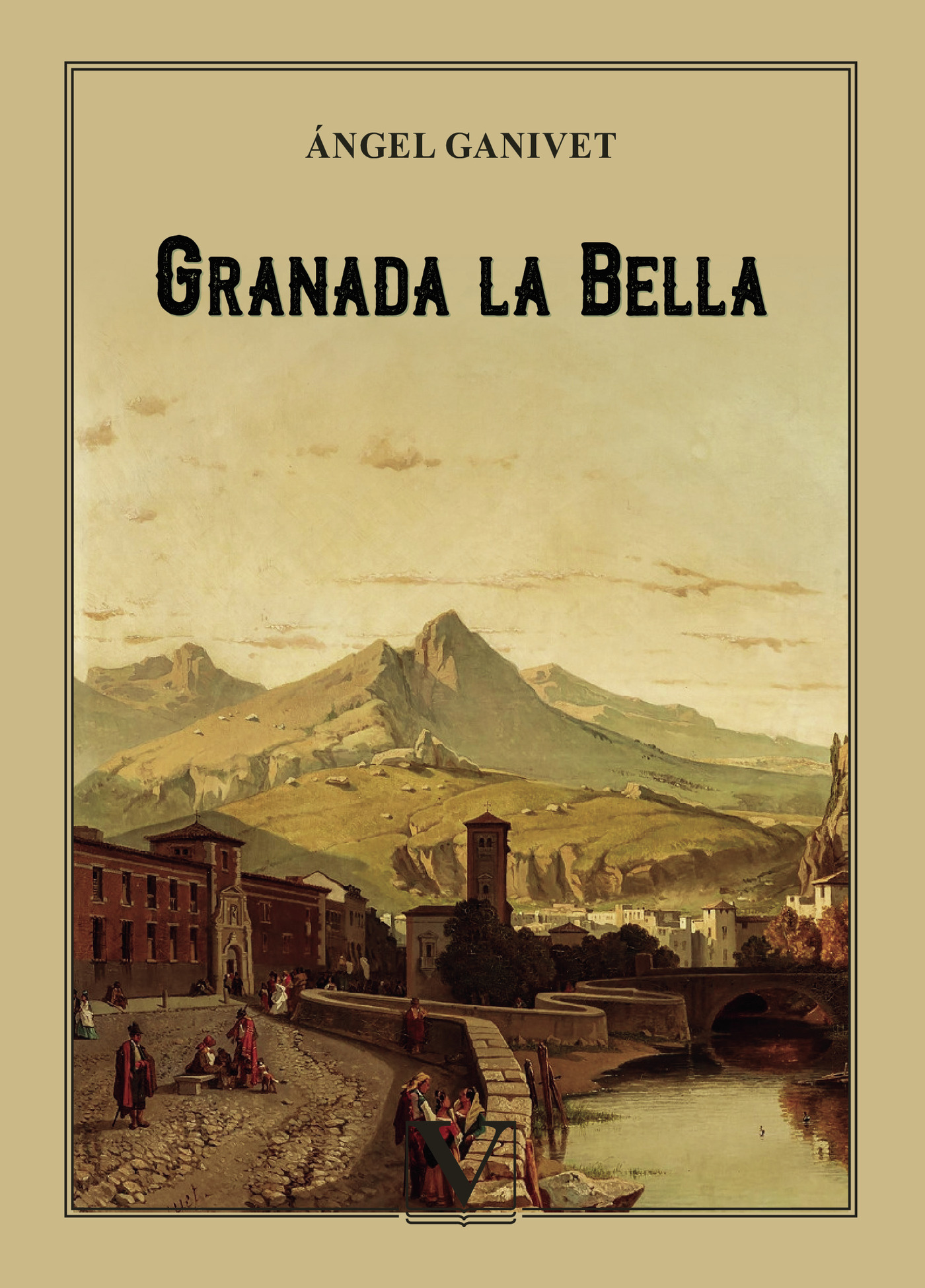 Portada de Granada la bella · Ángel Ganivet