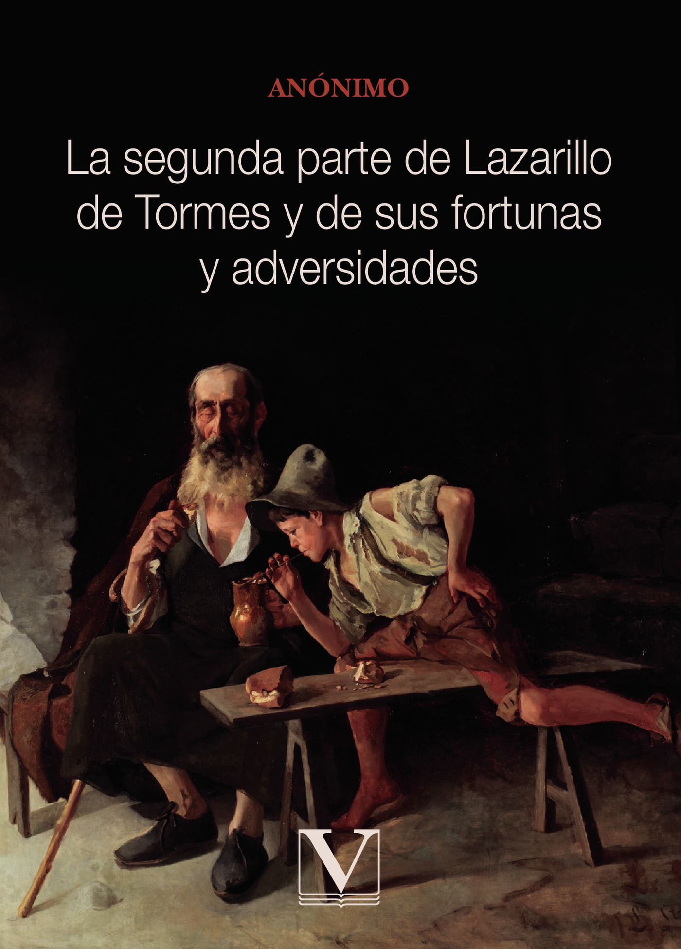 Portada de La segunda parte de Lazarillo de Tormes y de sus fortunas y adversidades