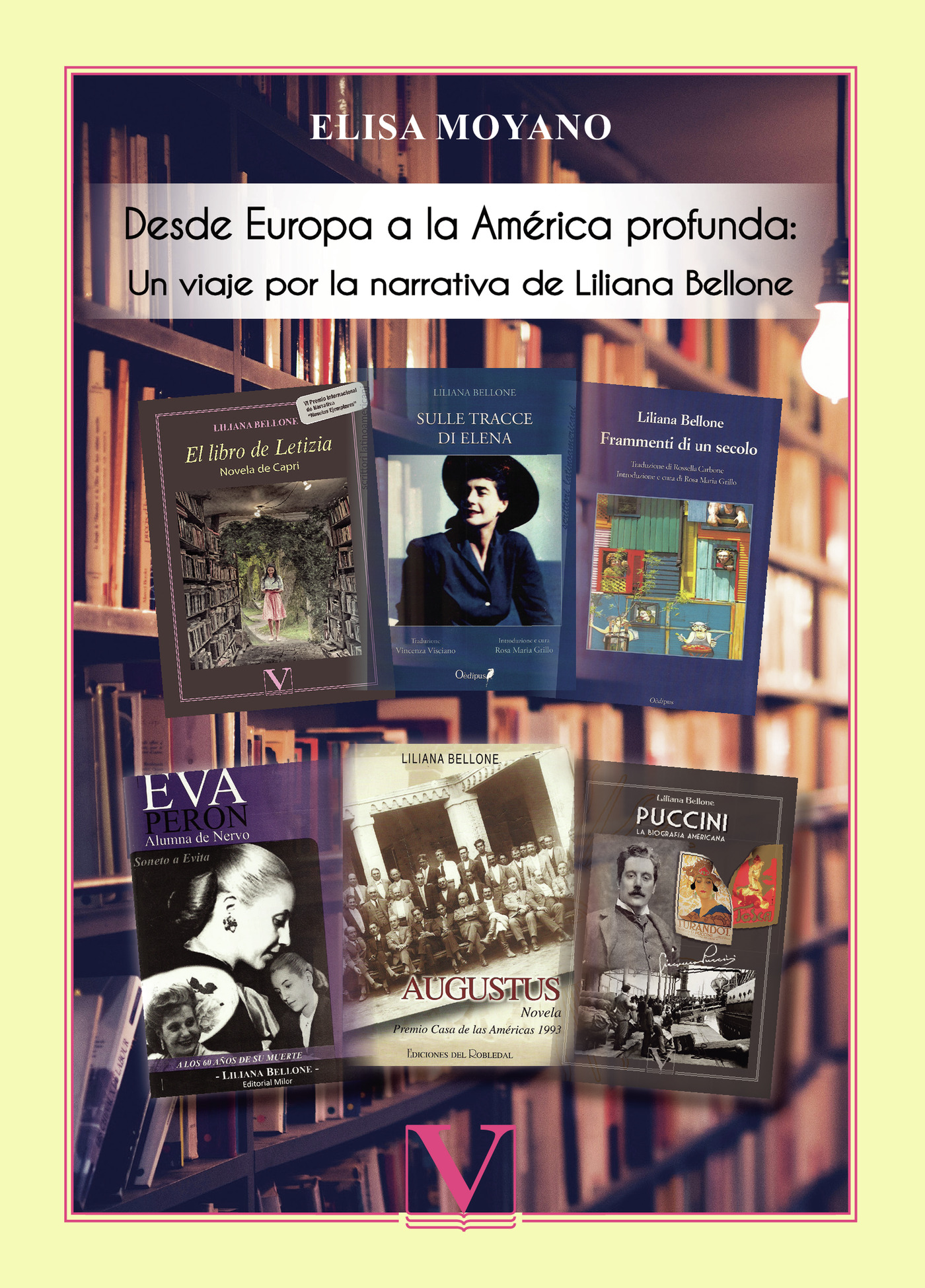 Portada de Desde Europa a la América profunda: Un viaje por la narrativa de Liliana Bellone · Elisa Moyano