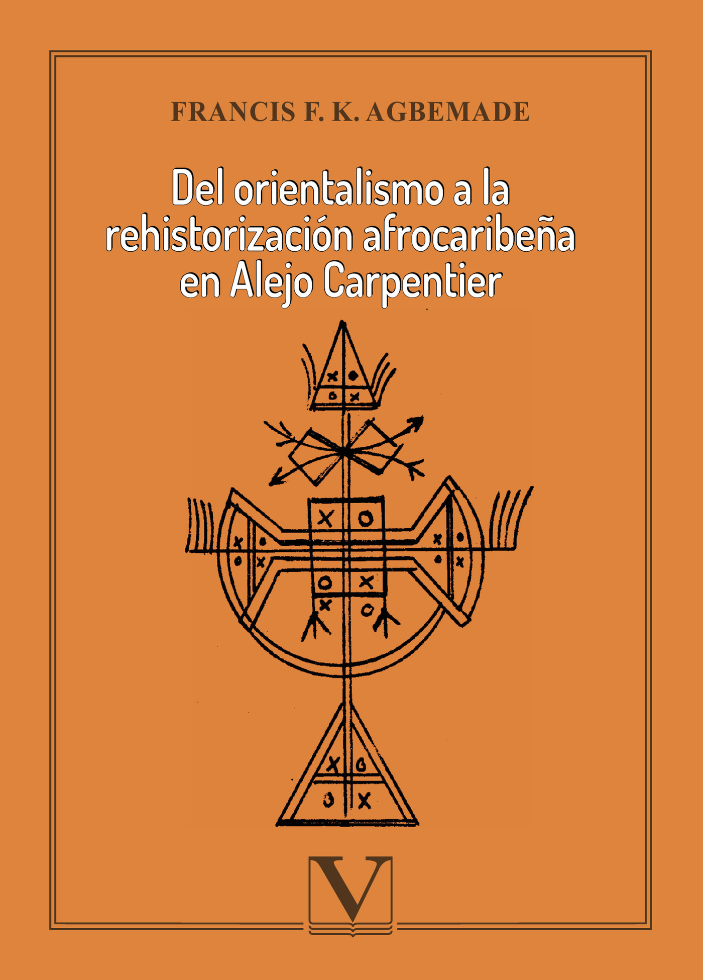 Portada de Del orientalismo a la rehistorización afrocaribeña en Alejo Carpentier