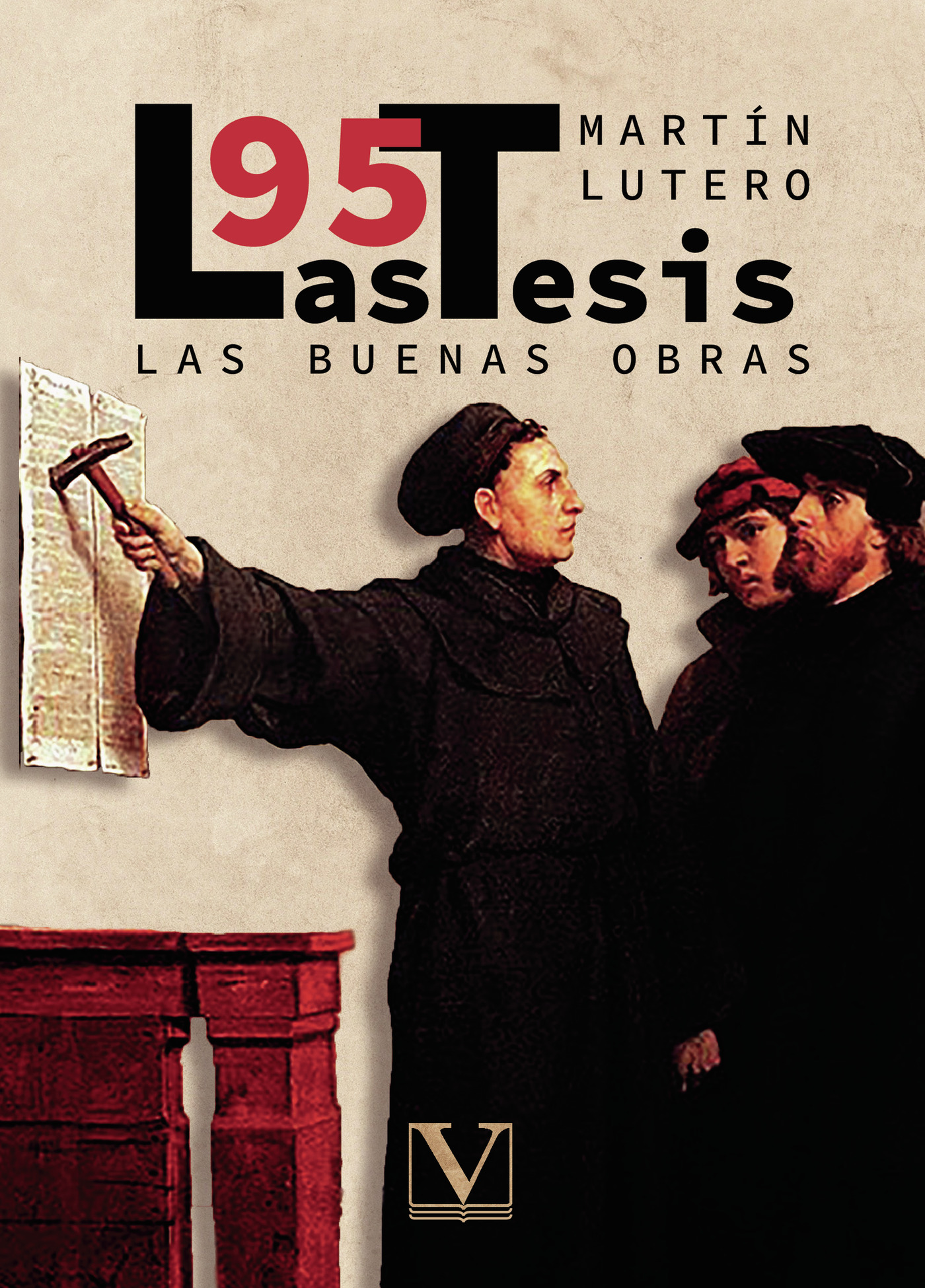 Portada de Las 95 tesis y las buenas obras