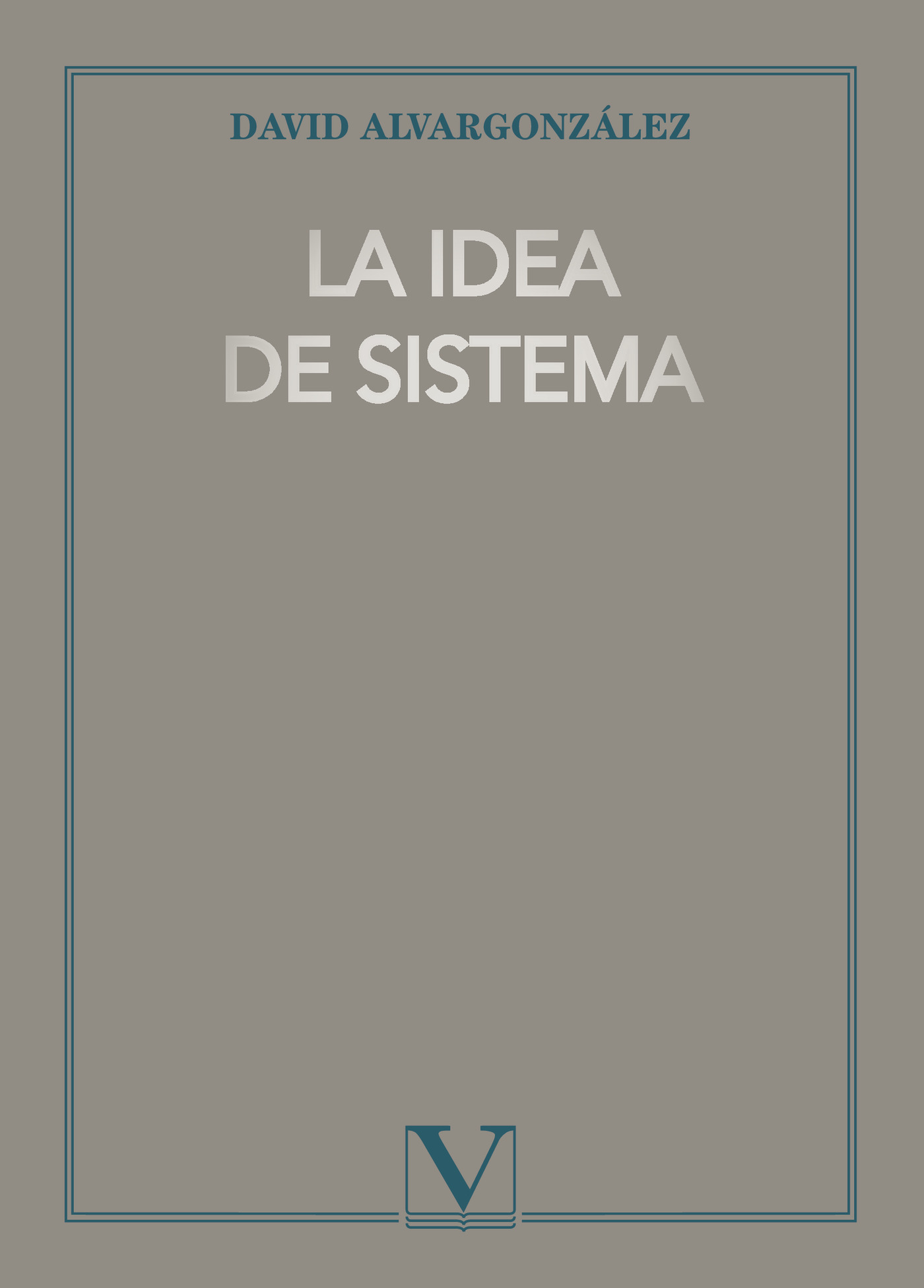 Portada de La idea de sistema