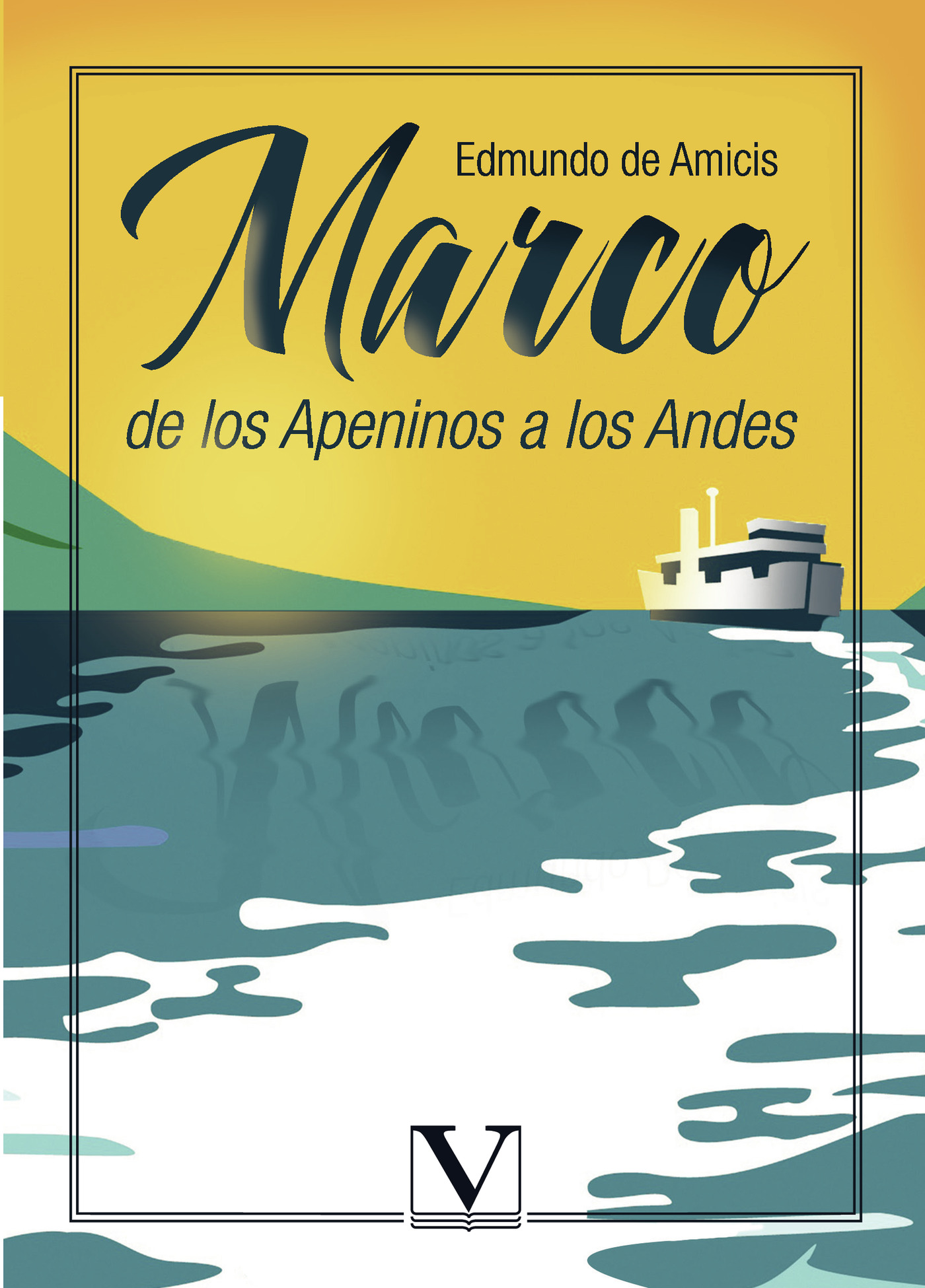 Portada de Marco, de los Apeninos a los Andes