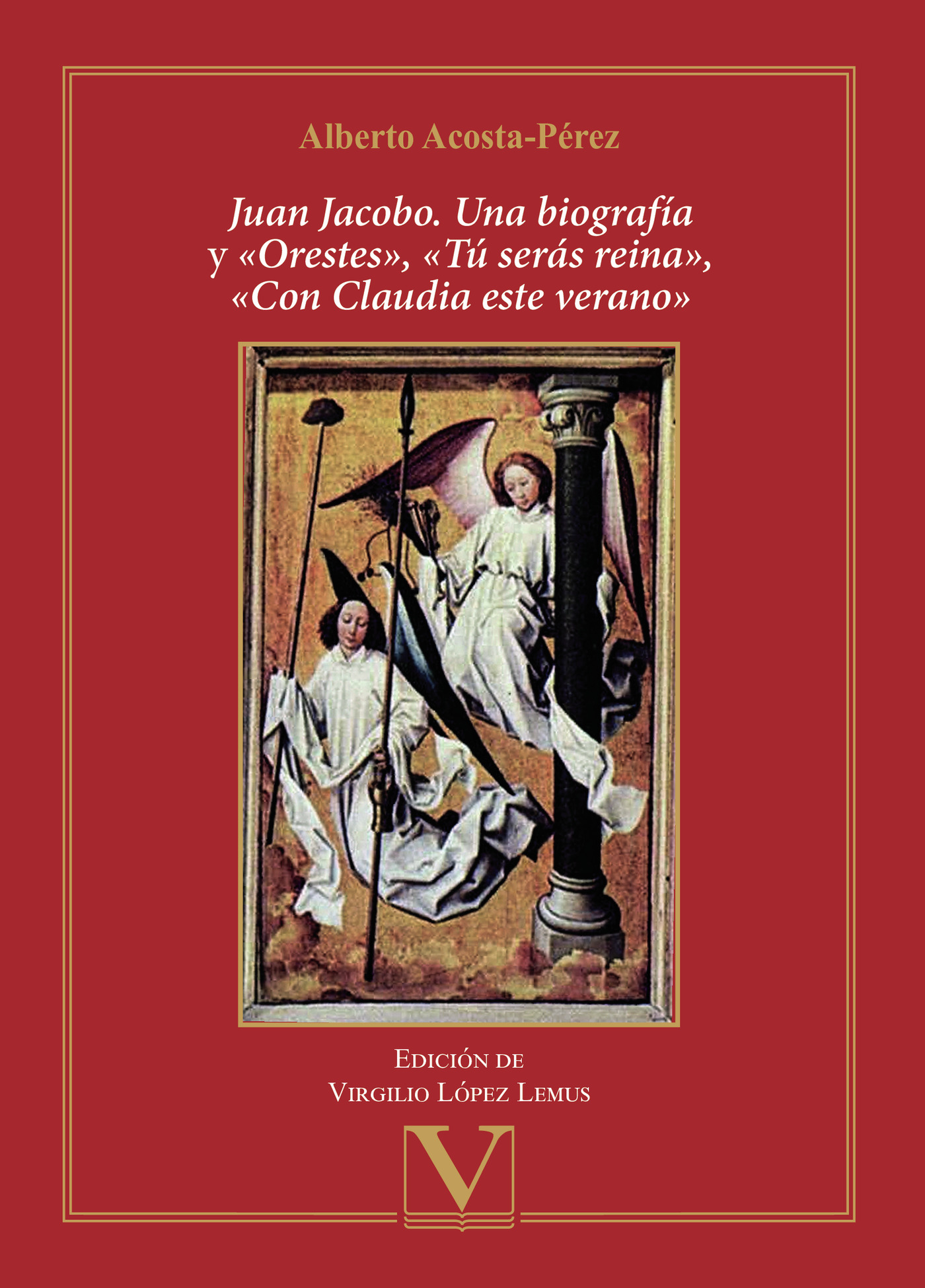 Portada de Juan Jacobo. Una biografía y Orestes, Tú serás reina, Con Claudia este verano