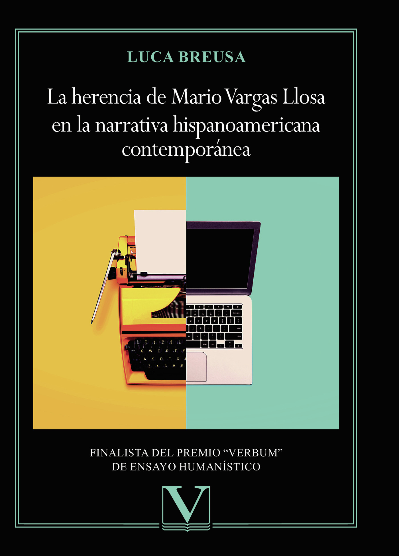 Portada de La herencia de Mario Vargas Llosa en la narrativa hispanoamericana contemporánea