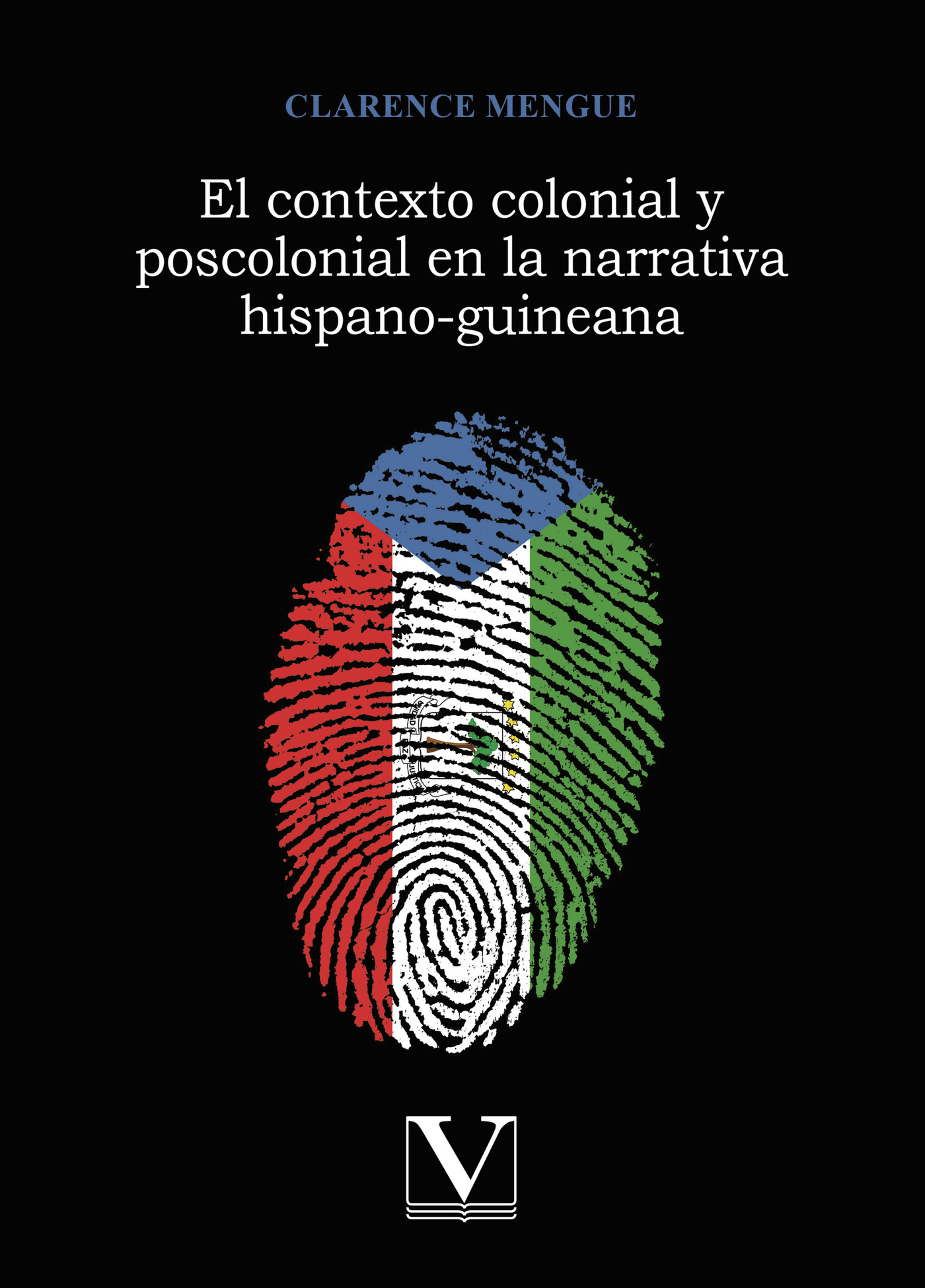 Portada de El contexto colonial y poscolonial en la narrativa hispano-guineana