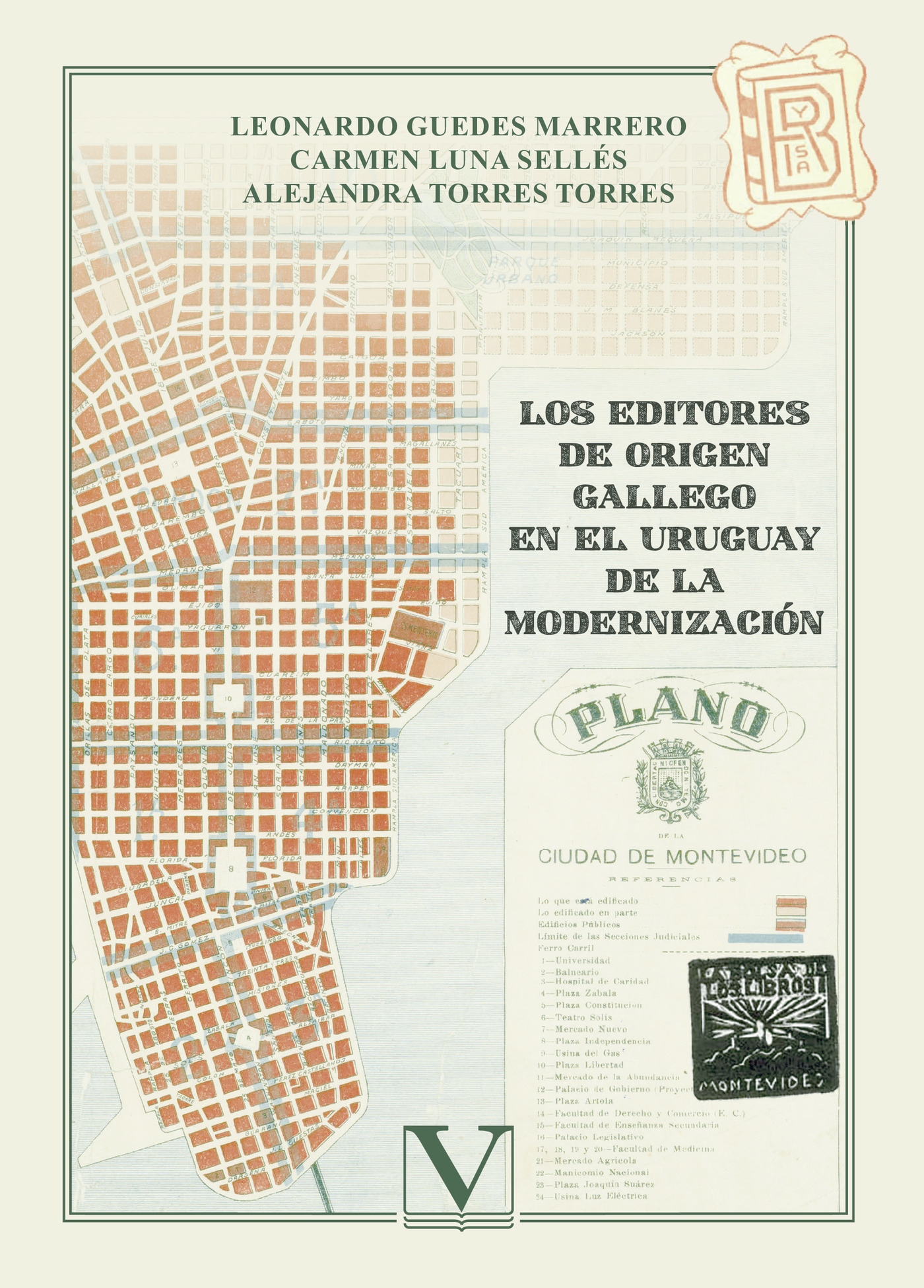 Portada de Los editores de origen gallego en el Uruguay de la modernización · Leonardo Guedes Marrero