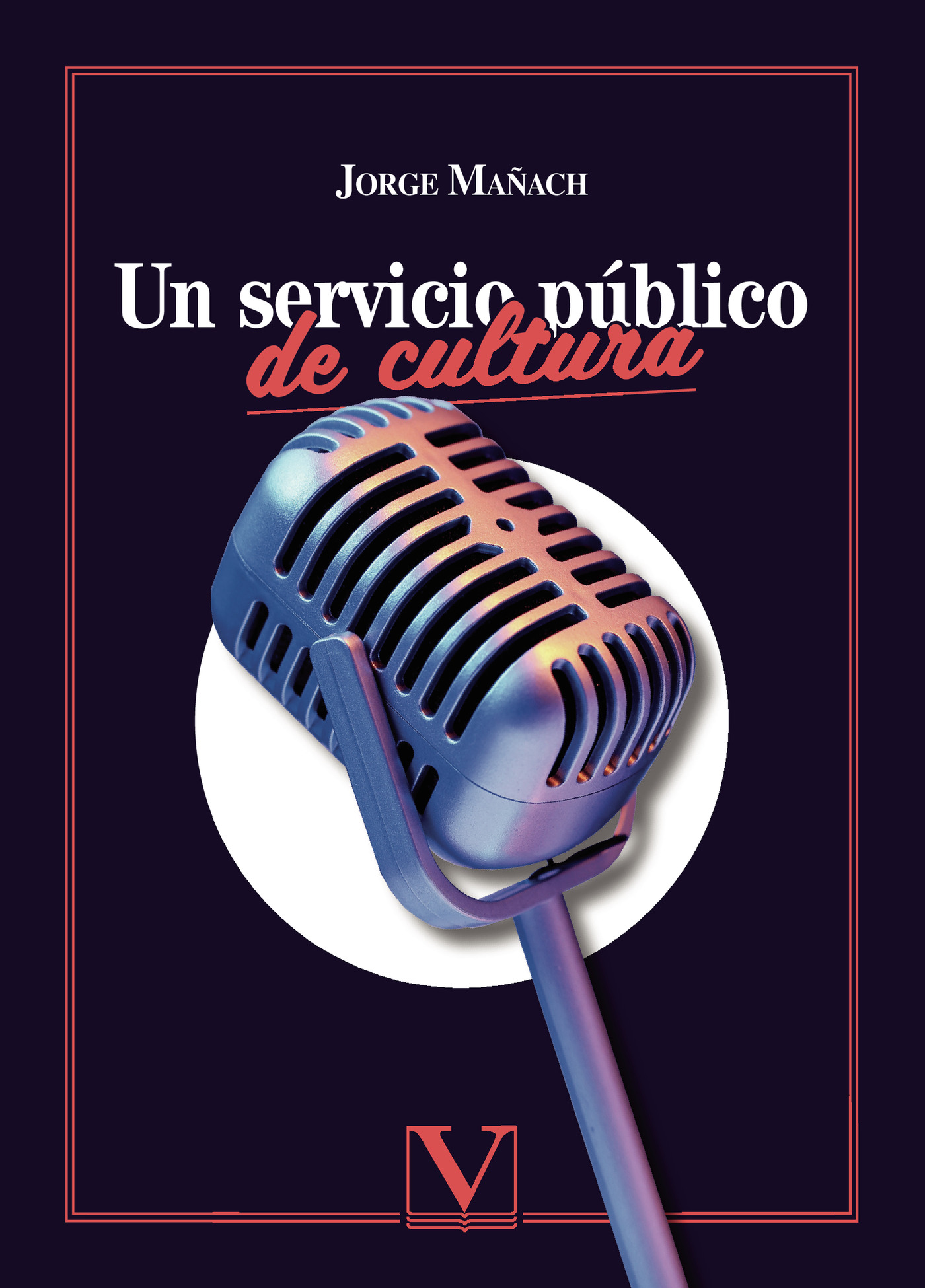 Portada de Un servicio público de cultura