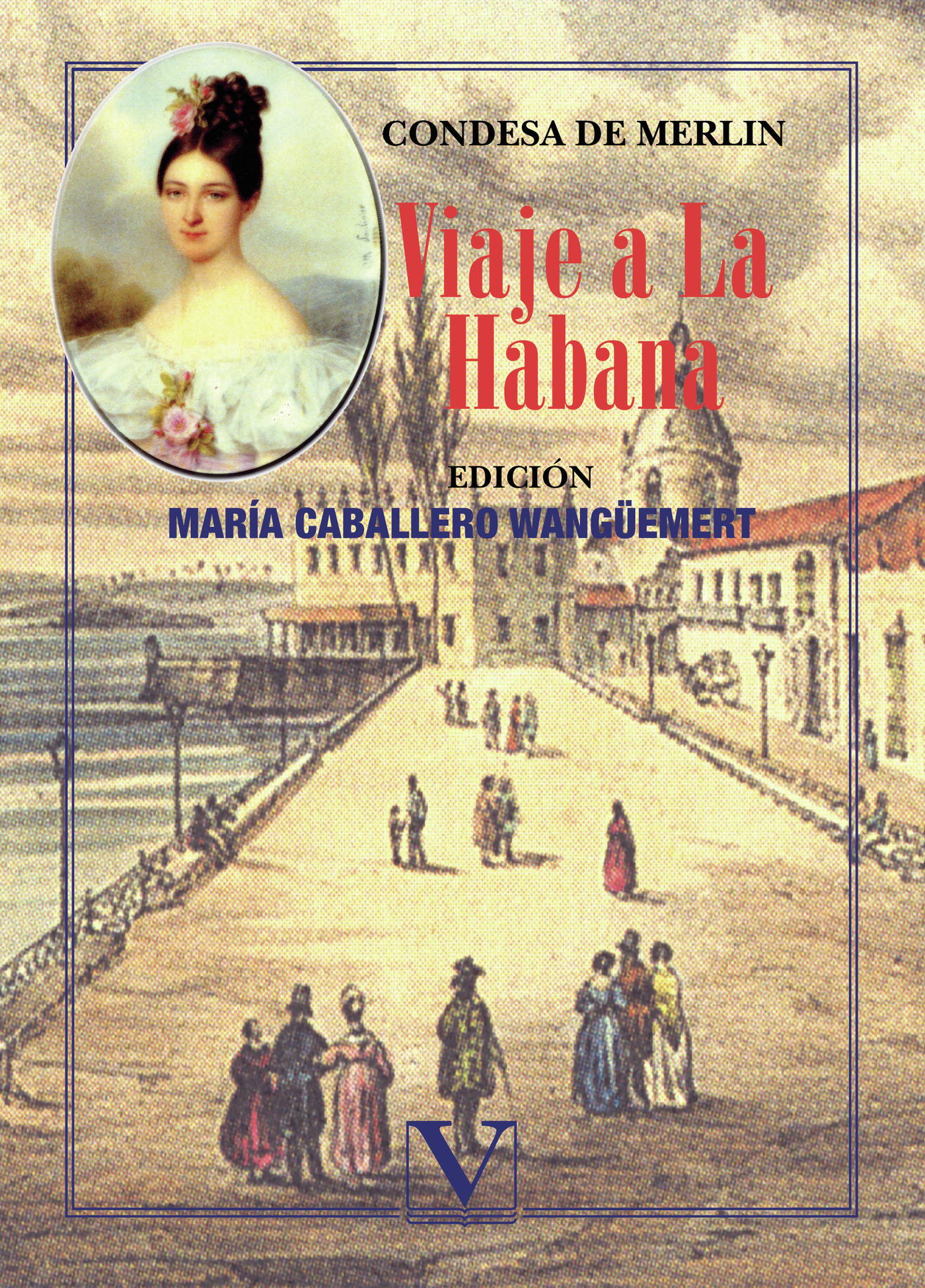 Portada de Viaje a La Habana · Condesa De Merlín