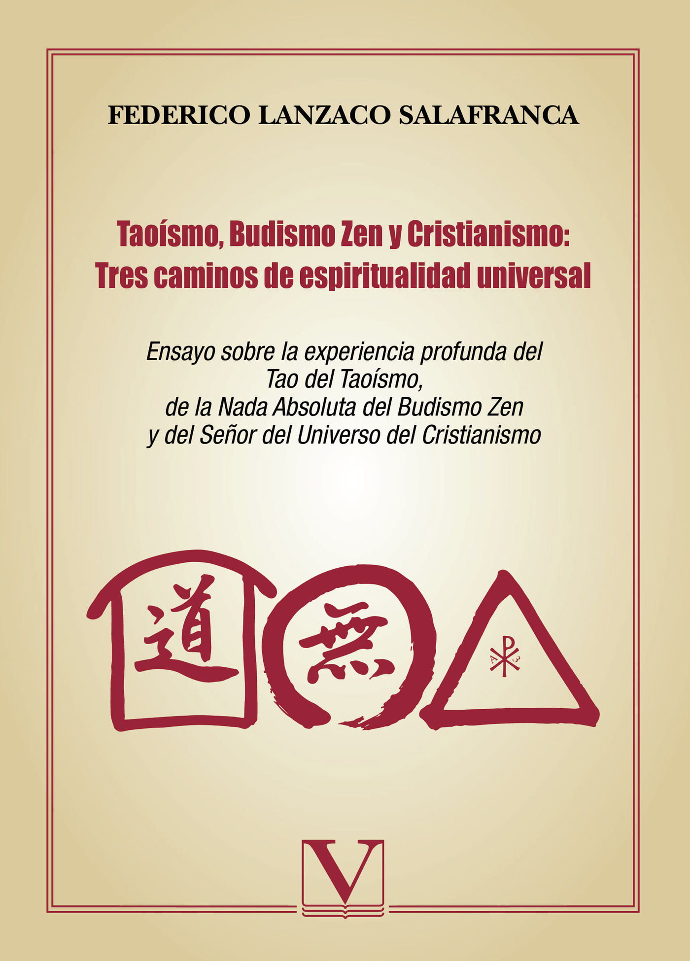Portada de Taoísmo, Budismo Zen y Cristianismo: Tres caminos de espiritualidad universal