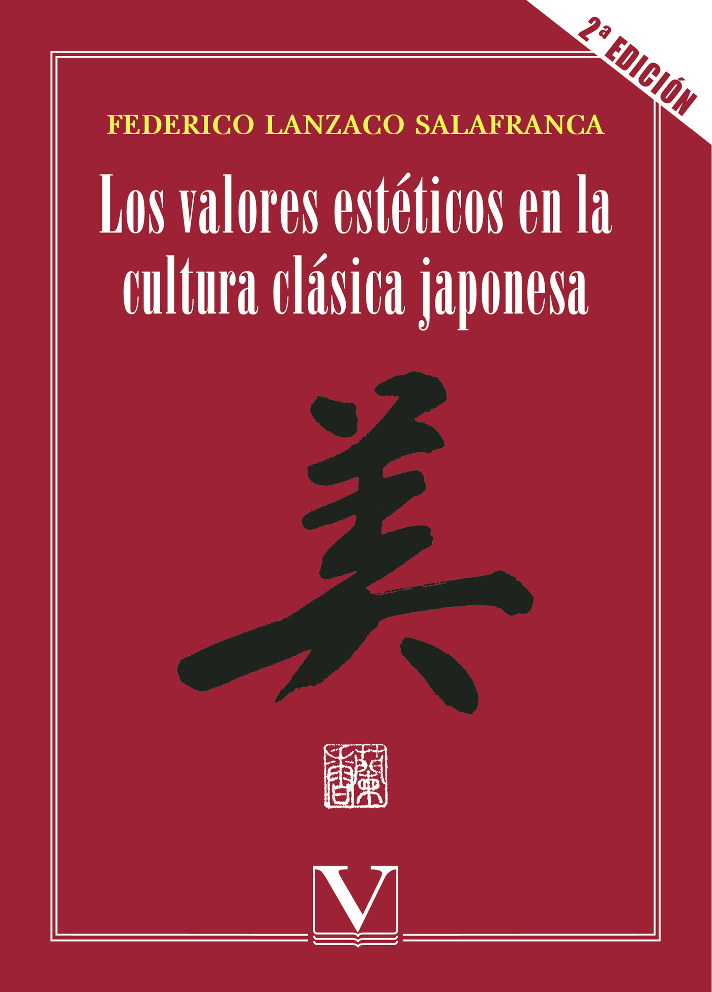 Portada de Los valores estéticos en la cultura clásica japonesa