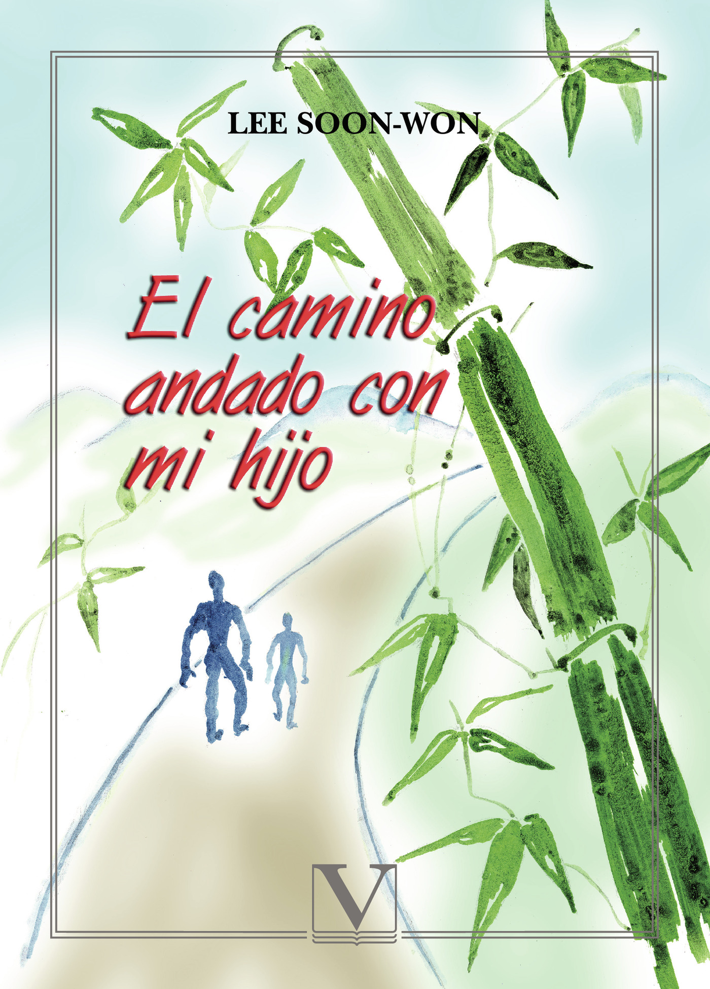 Portada de El camino andado con mi hijo