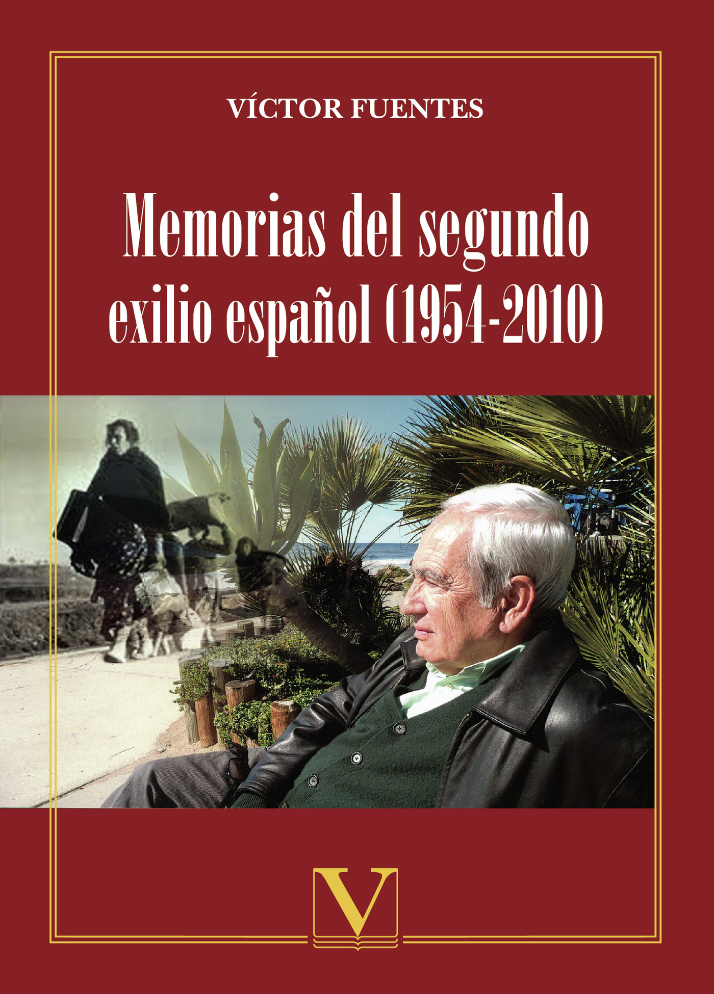 Portada de Memorias del segundo exilio español (1954-2010)