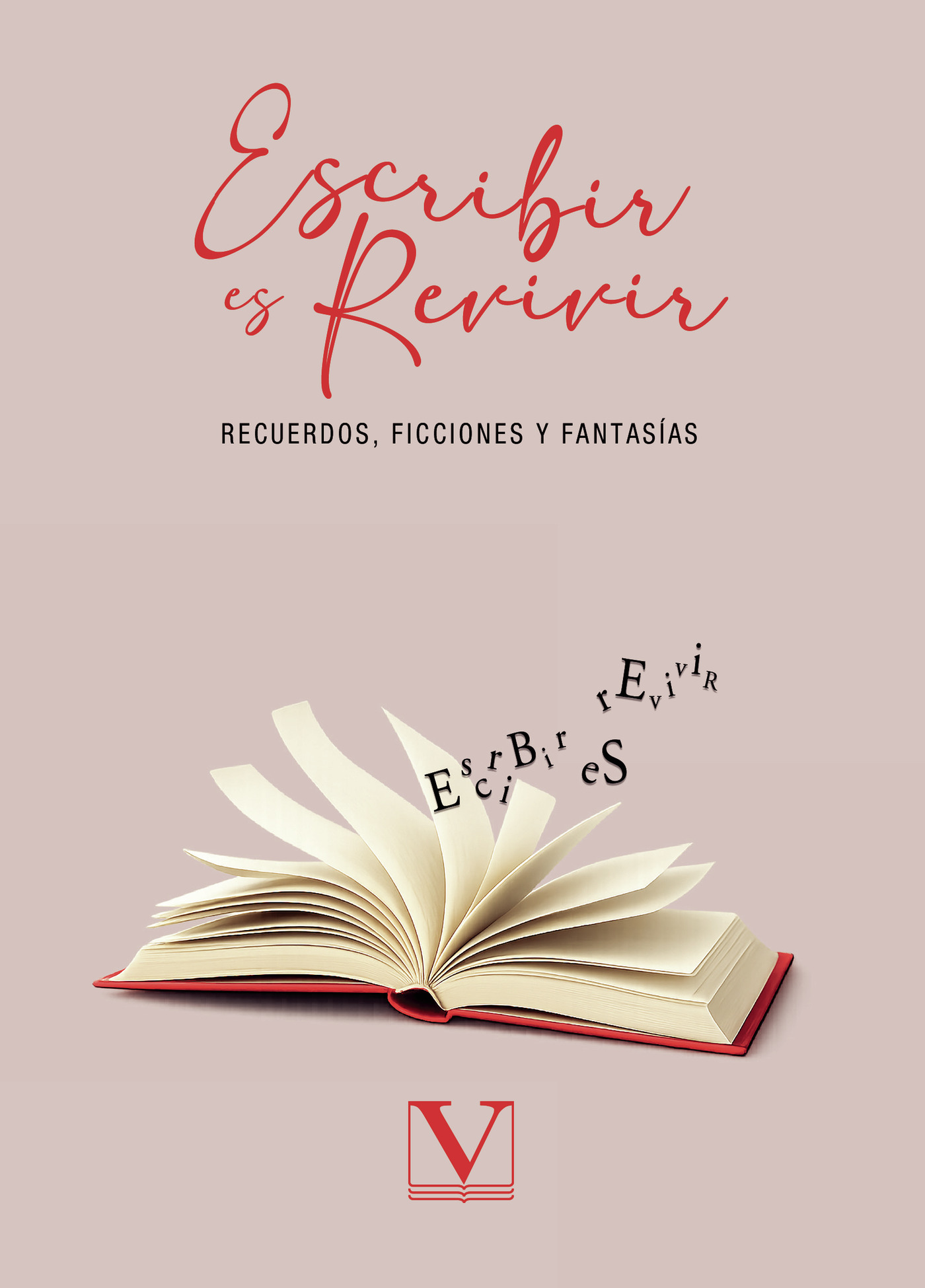 Portada de Escribir es revivir · Varios Autores
