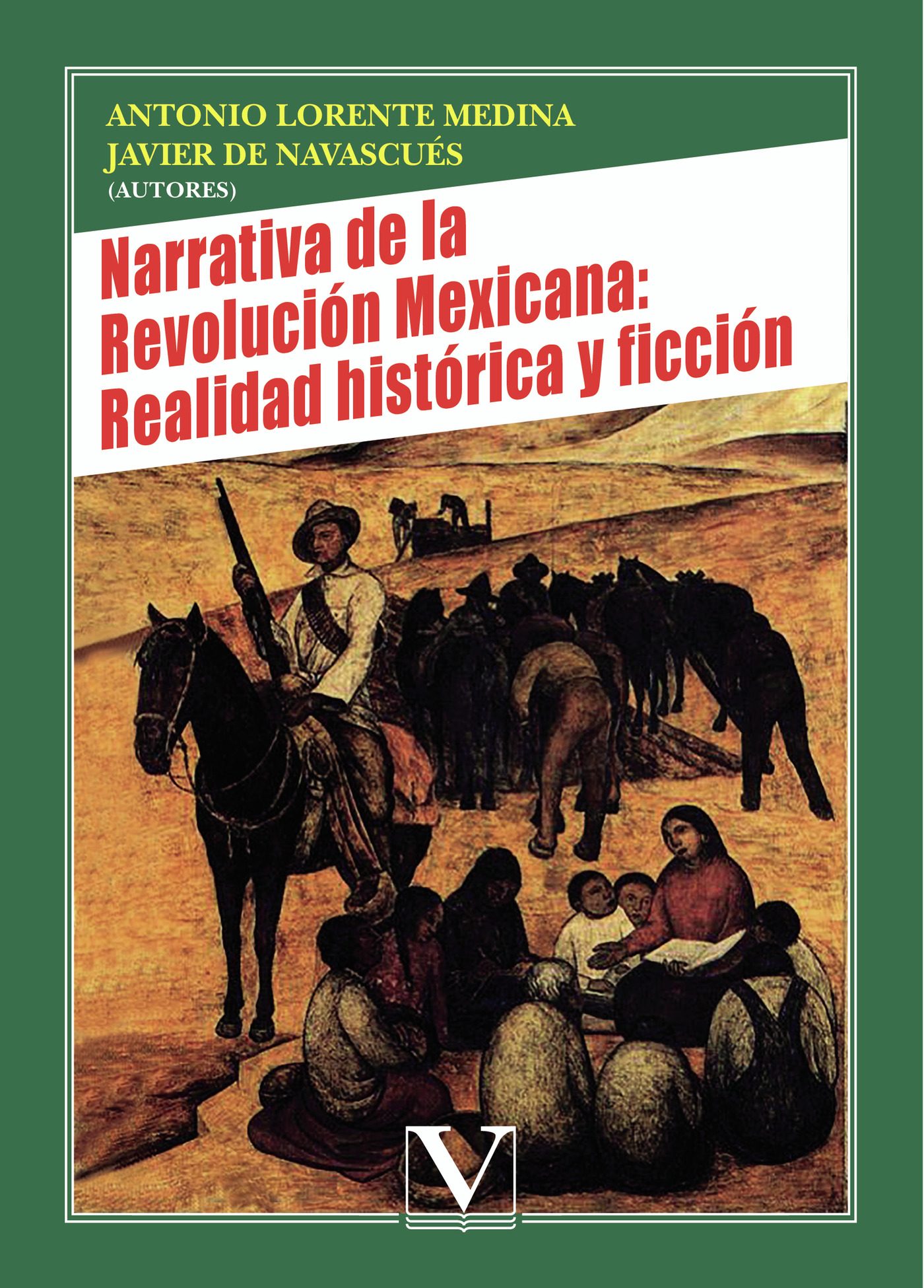 Portada de Narrativa de la Revolución Mexicana: Realidad histórica y ficción