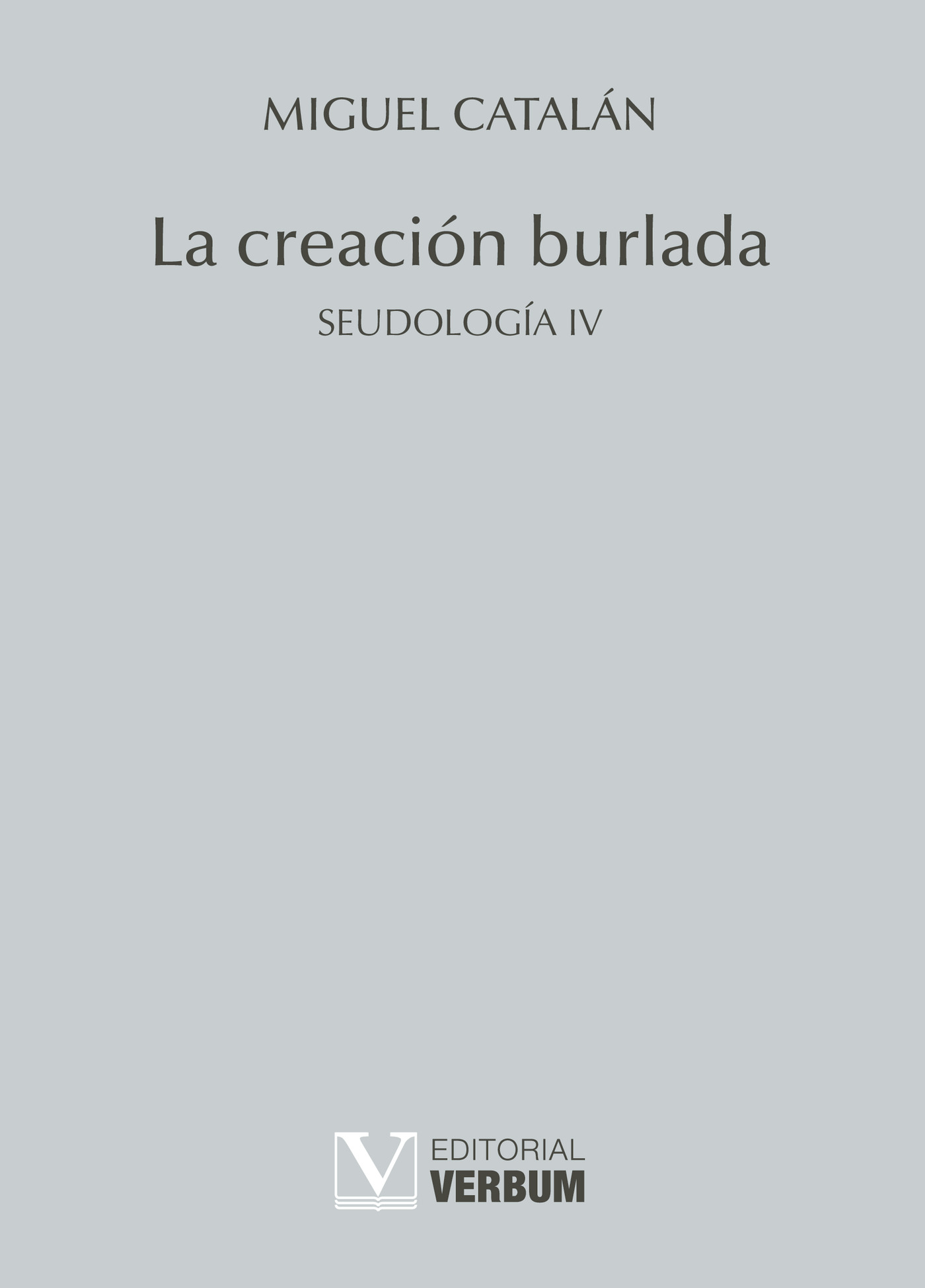 Portada de La creación burlada · Miguel Catalán