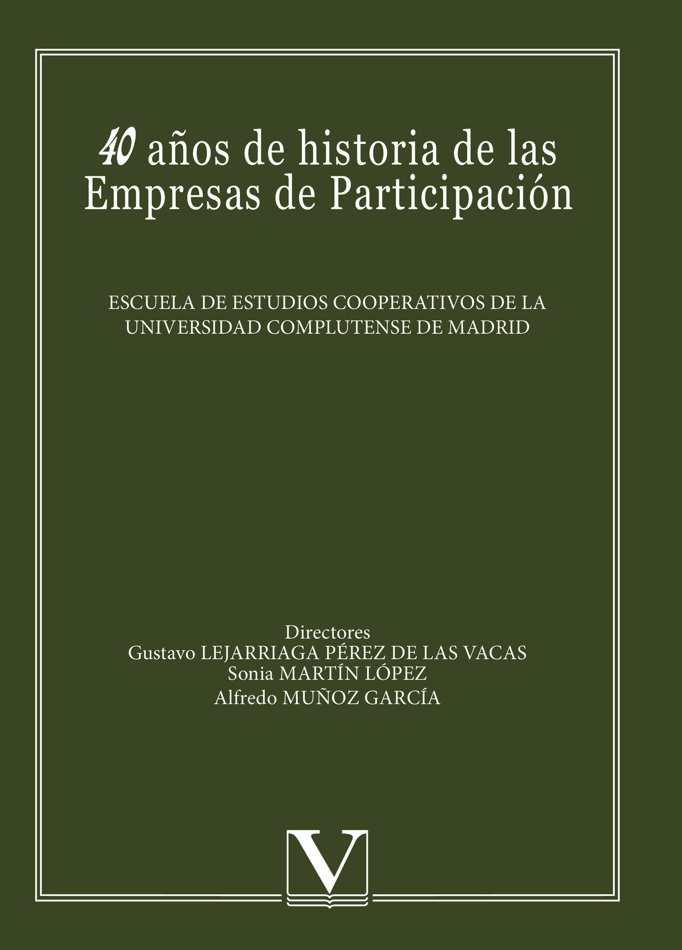 Portada de 40 años de historia de las Empresas de Participación