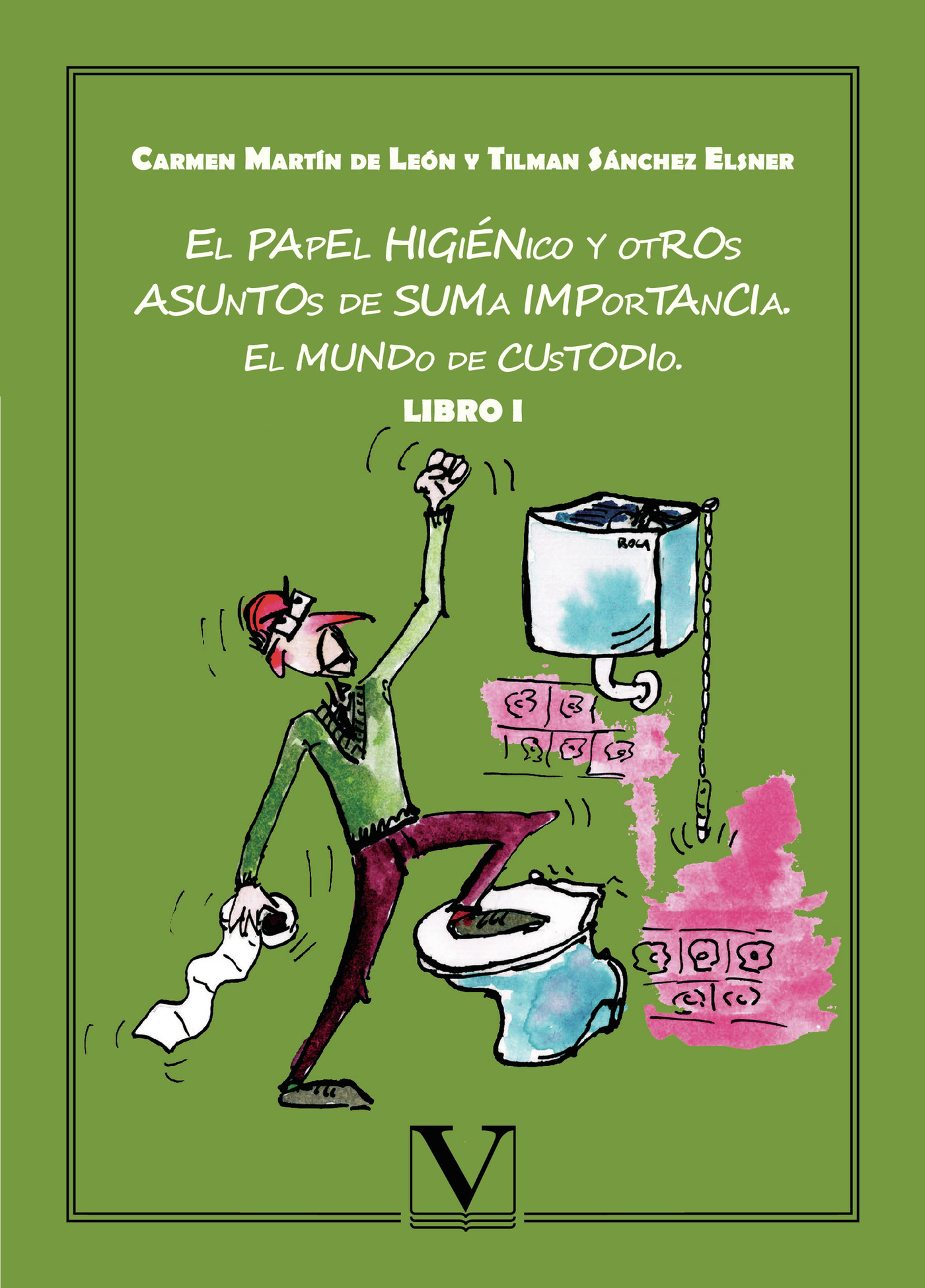 Portada de El papel higiénico y otros asuntos de suma importancia