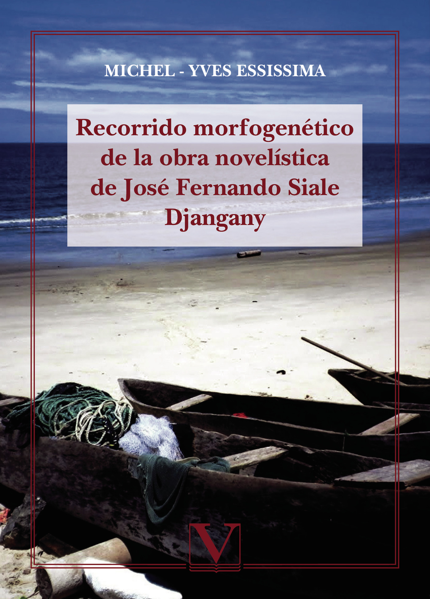 Portada de Recorrido morfogenético de la obra novelística de José Fernando Siale Djangany · Michel-Yves Essissima