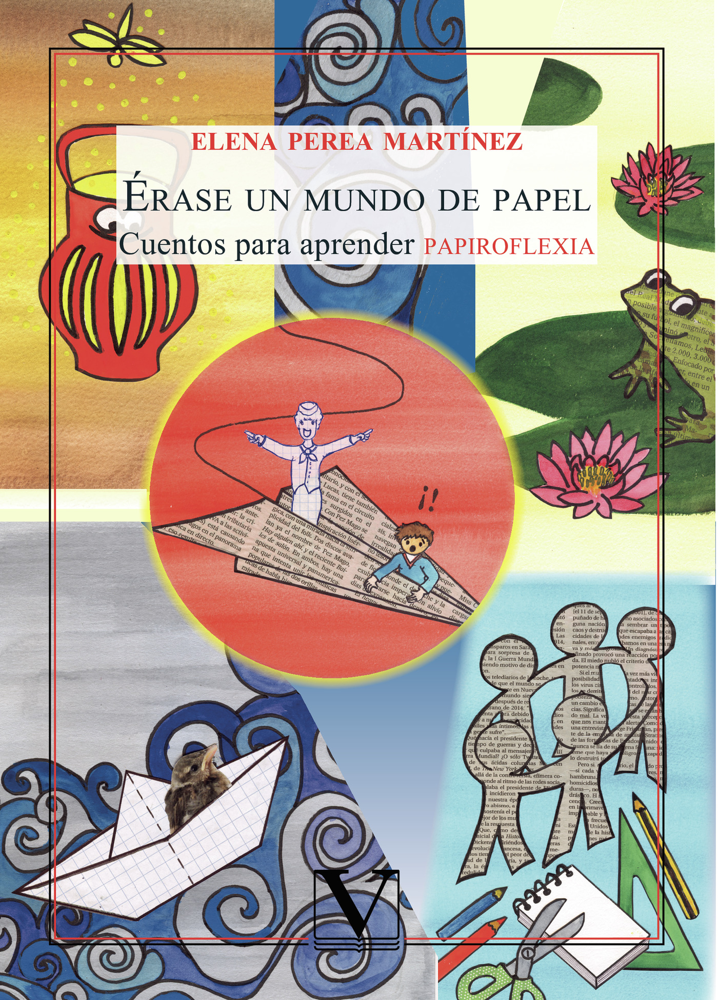 Portada de Érase un mundo de papel · Elena Perea Martínez