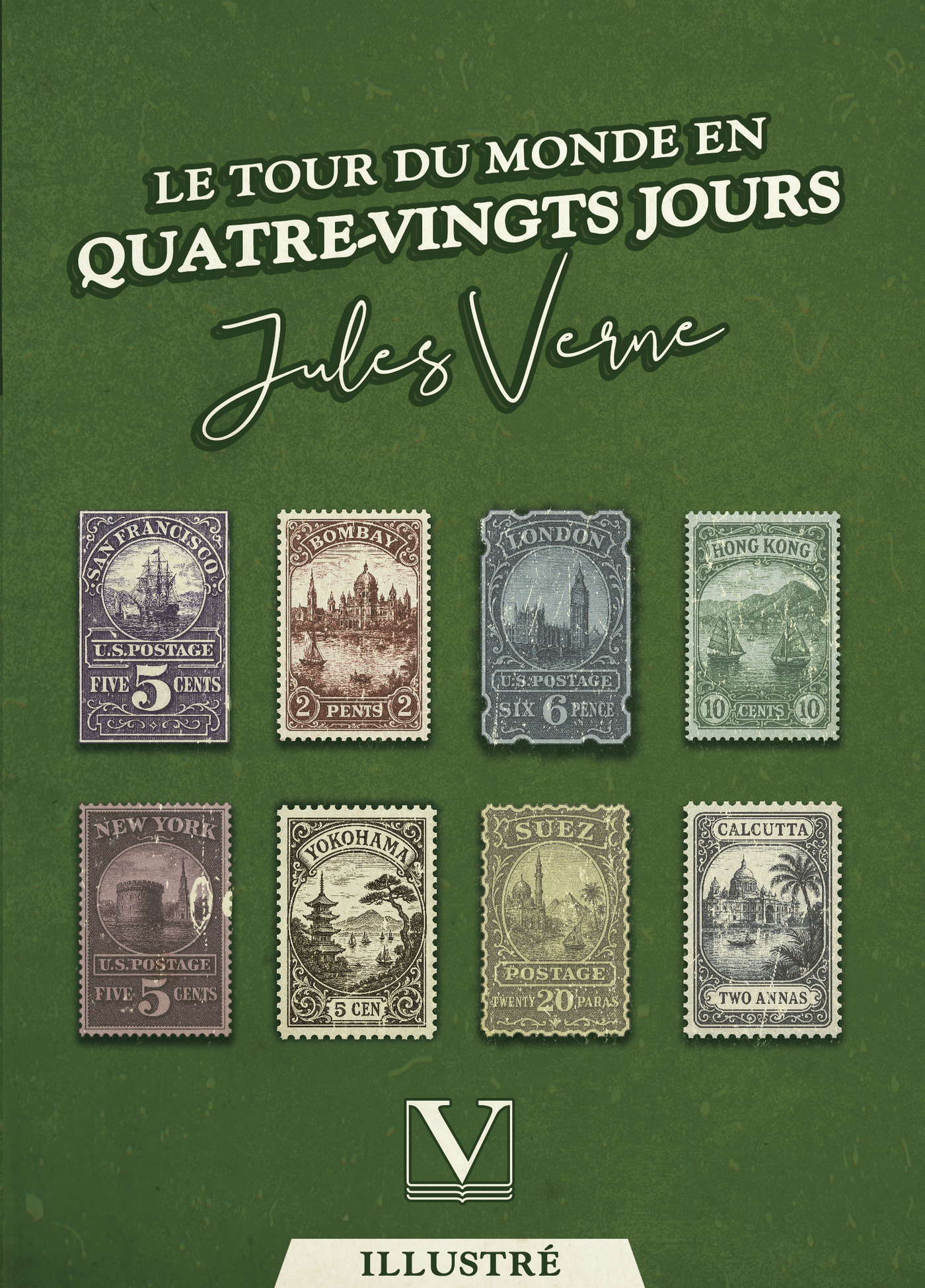 Portada de LE TOUR DU MONDE EN QUATRE-VINGTS JOURS