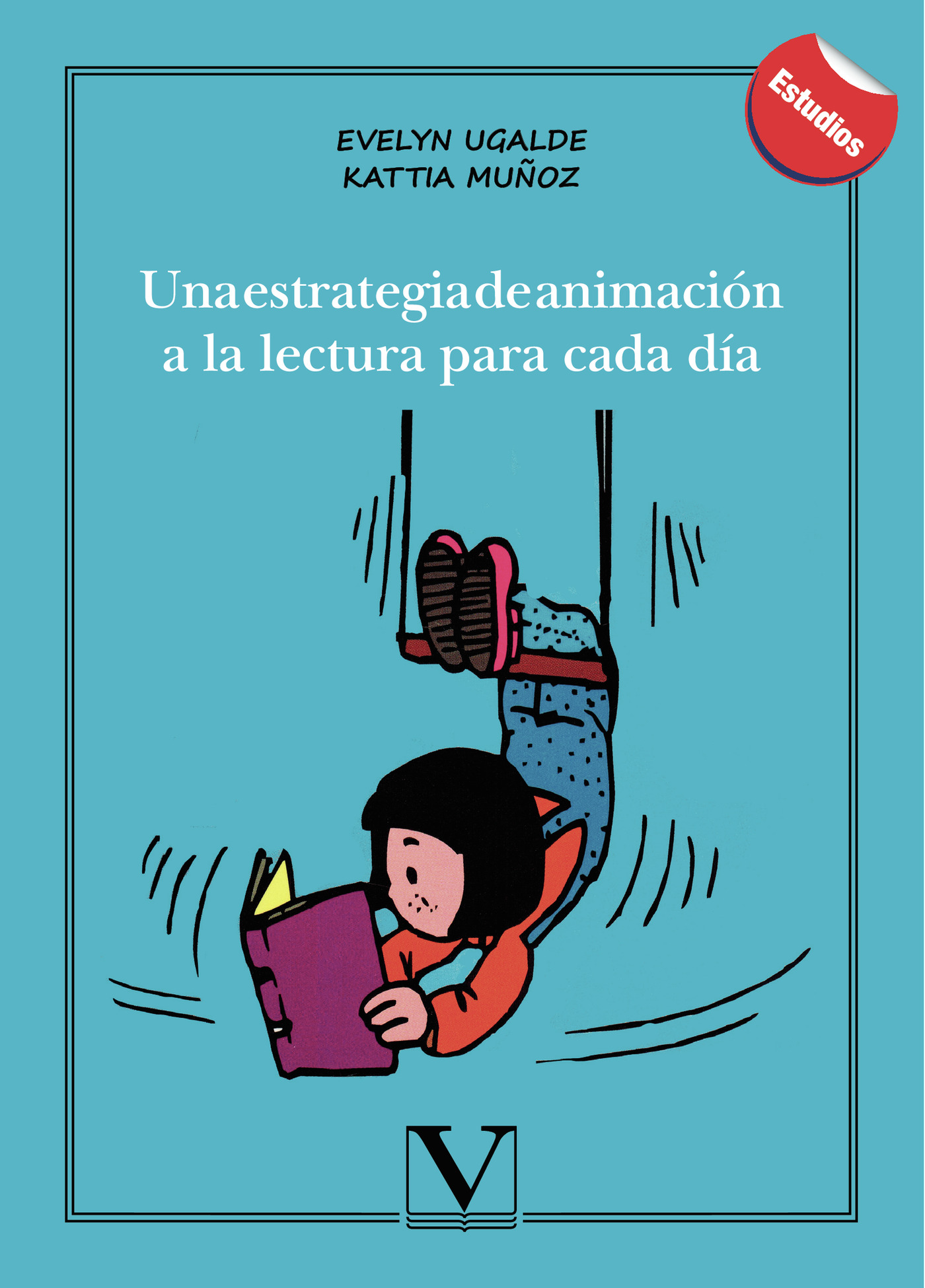 Portada de Una estrategia de animación a la lectura para cada día