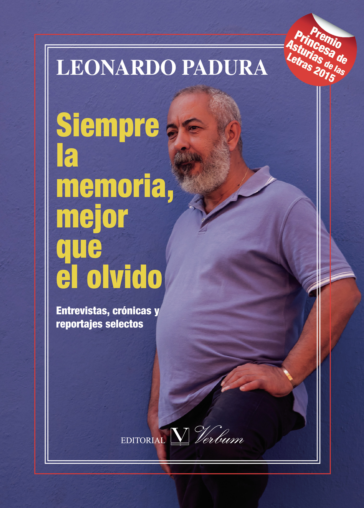 Portada de Siempre la memoria, mejor que el olvido