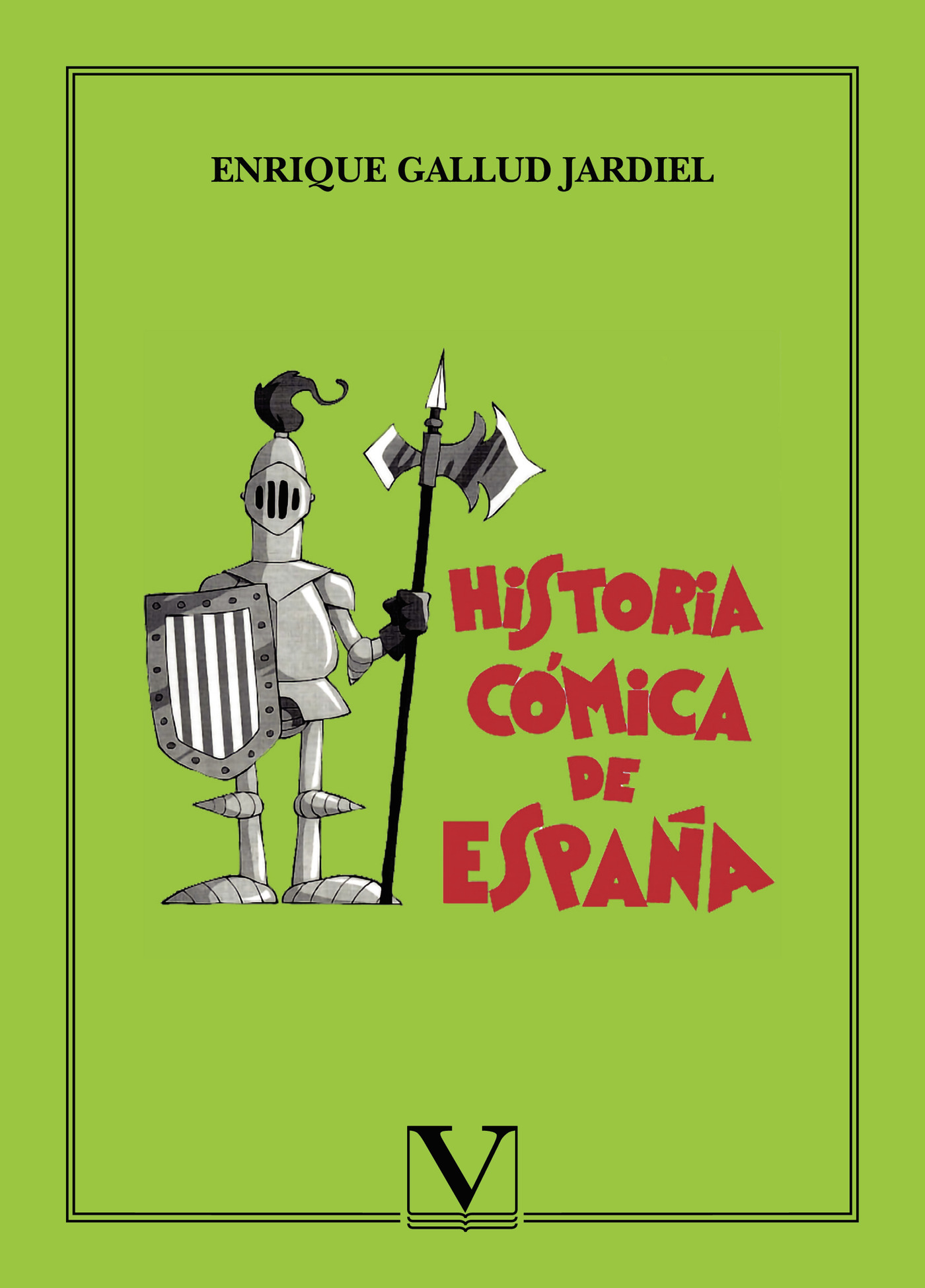 Portada de Historia cómica de España · Enrique Gallud Jardiel