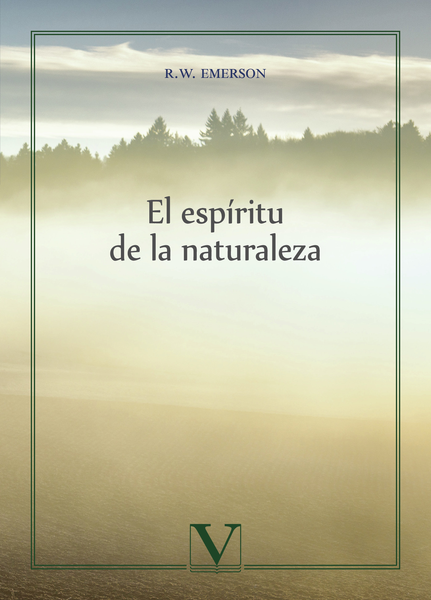 Portada de El espíritu de la naturaleza · R. W Emerson