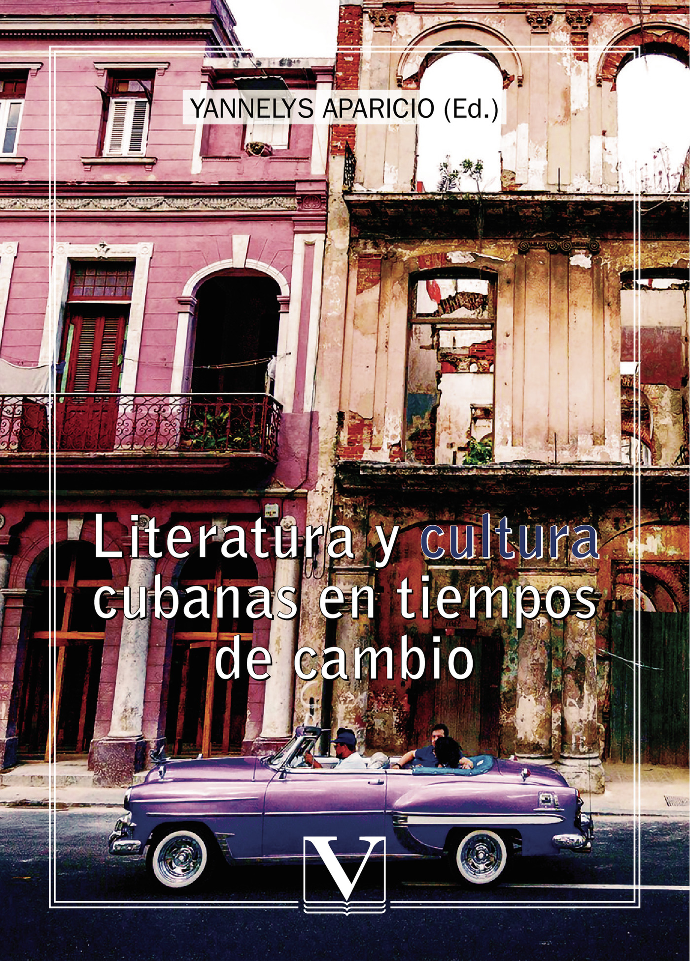 Portada de Literatura y cultura cubanas en tiempos de cambio