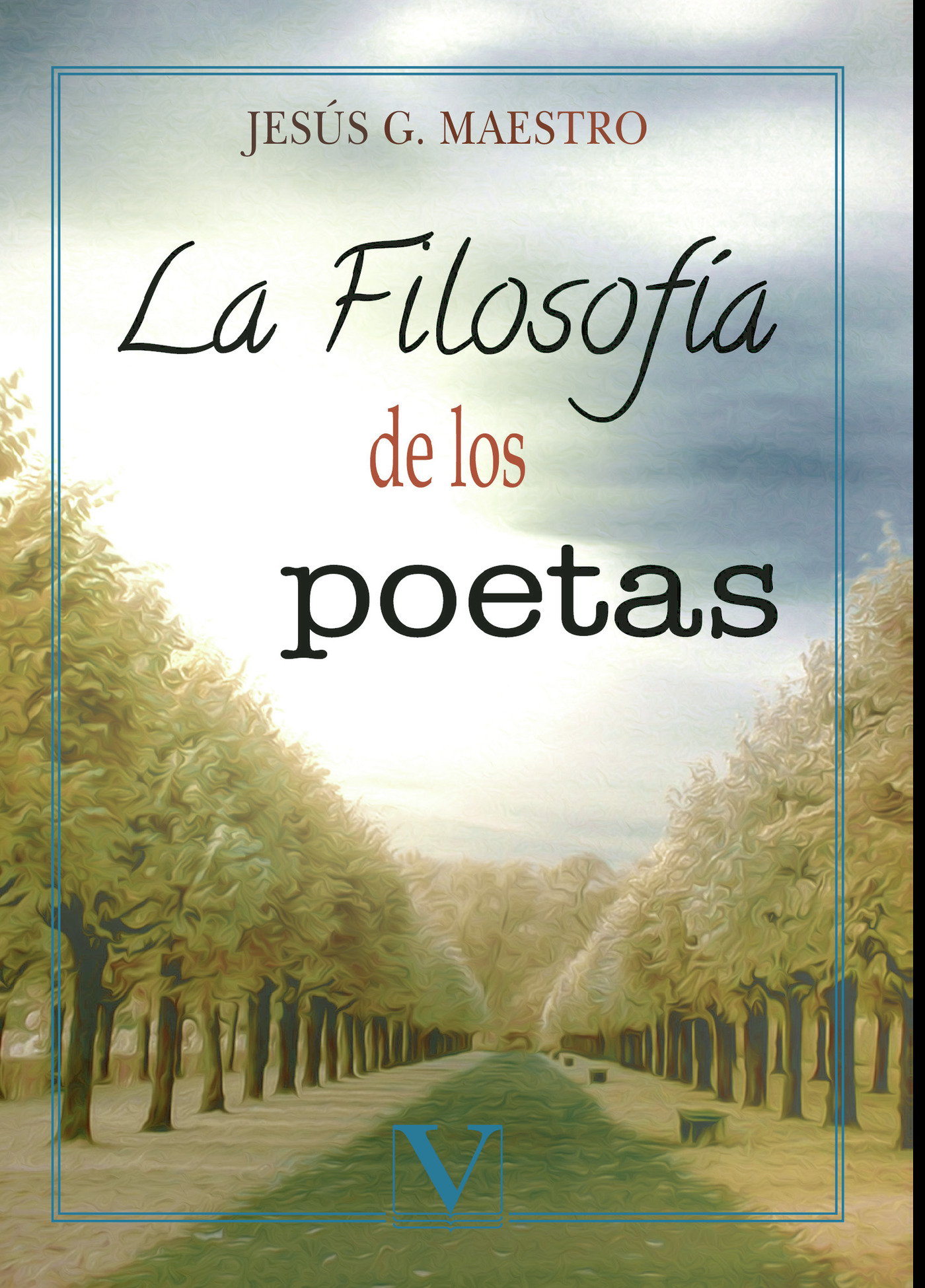 Portada de La filosofía de los poetas · Jesús G. Maestro