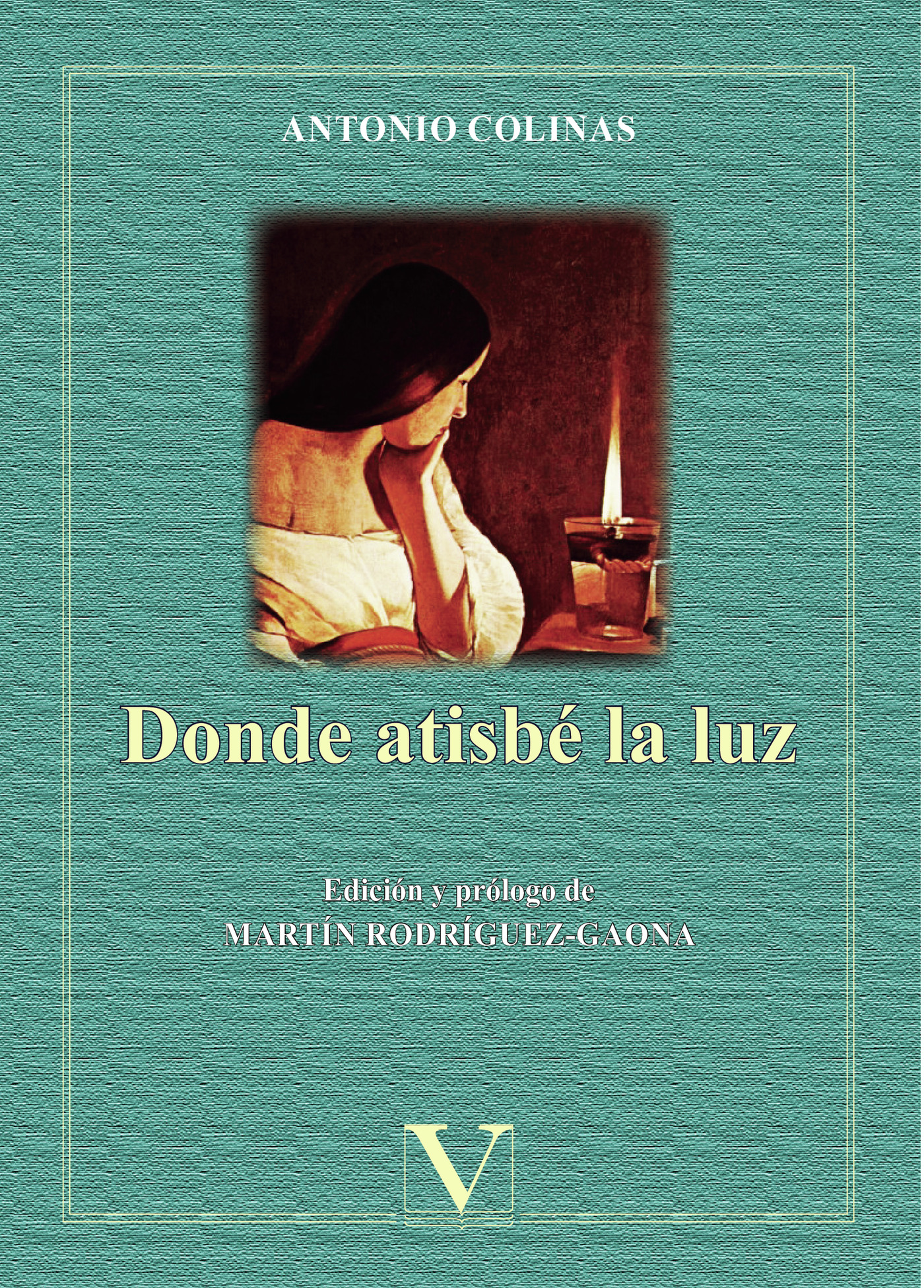 Portada de Donde atisbé la luz