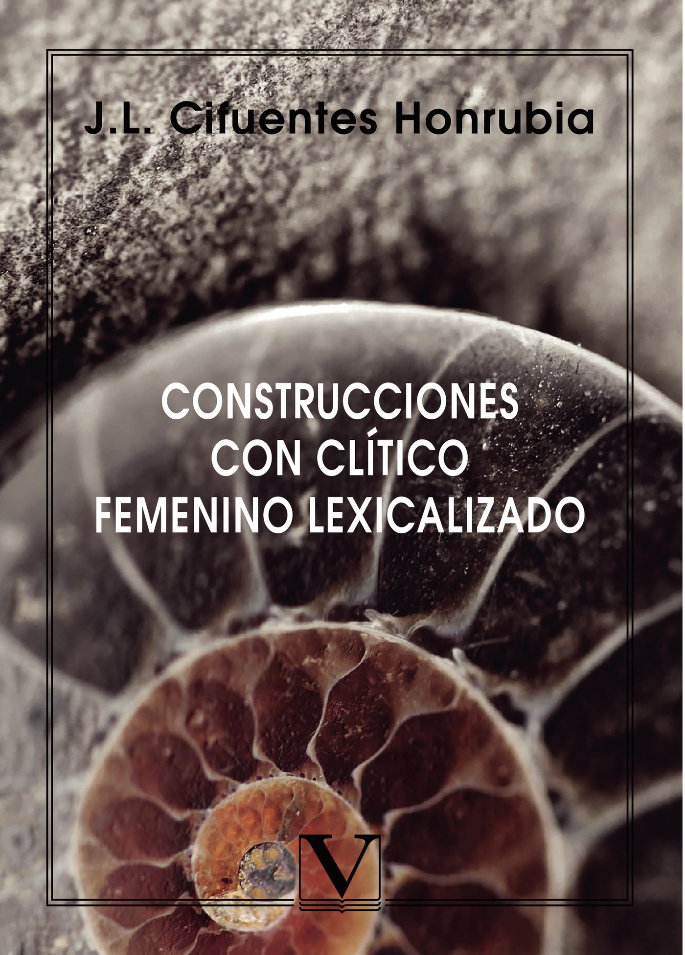 Portada de Construcciones con clítico femenino lexicalizado