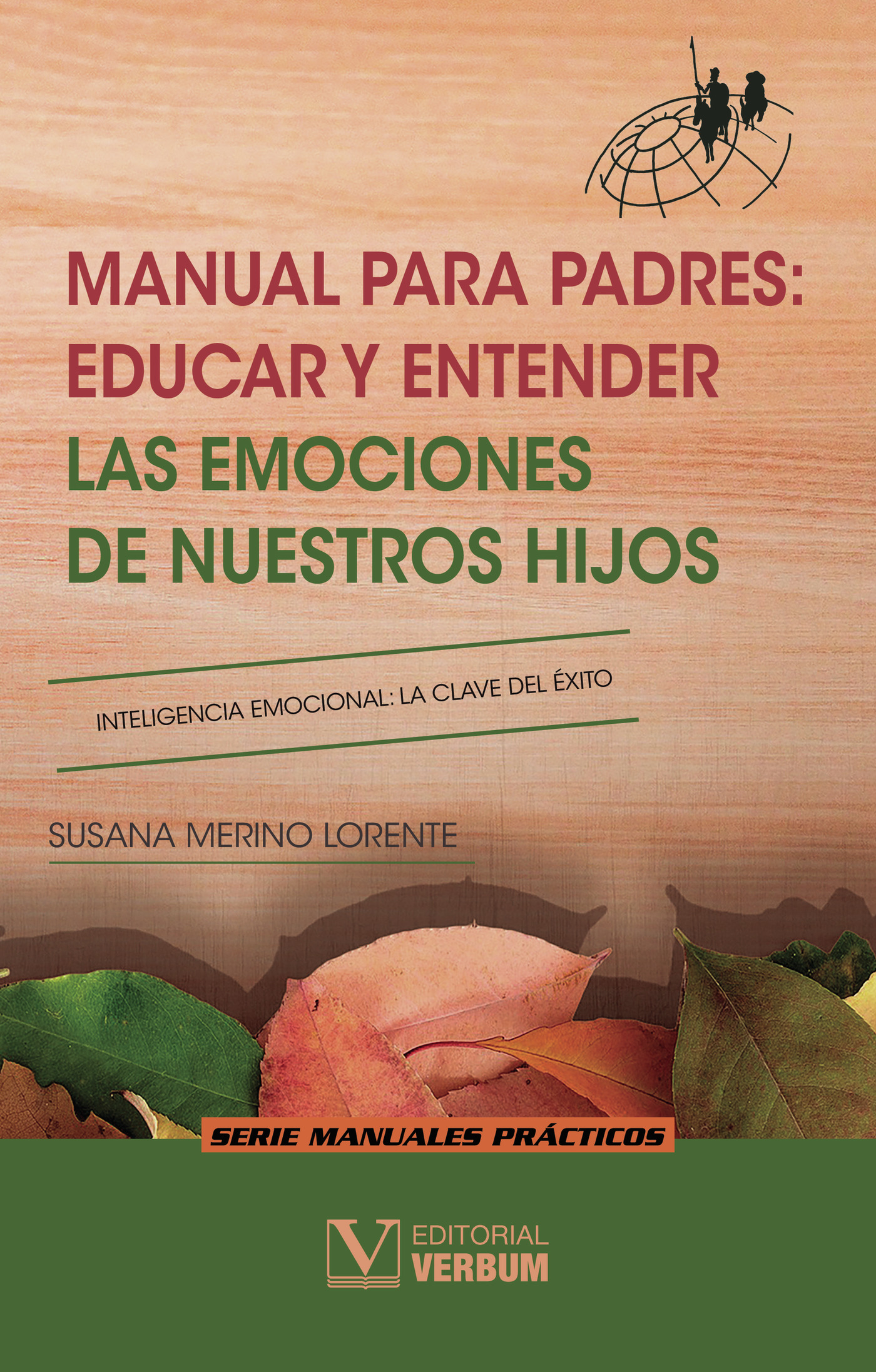 Portada de Manual para padres: educar y entender las emociones de nuestros hijos
