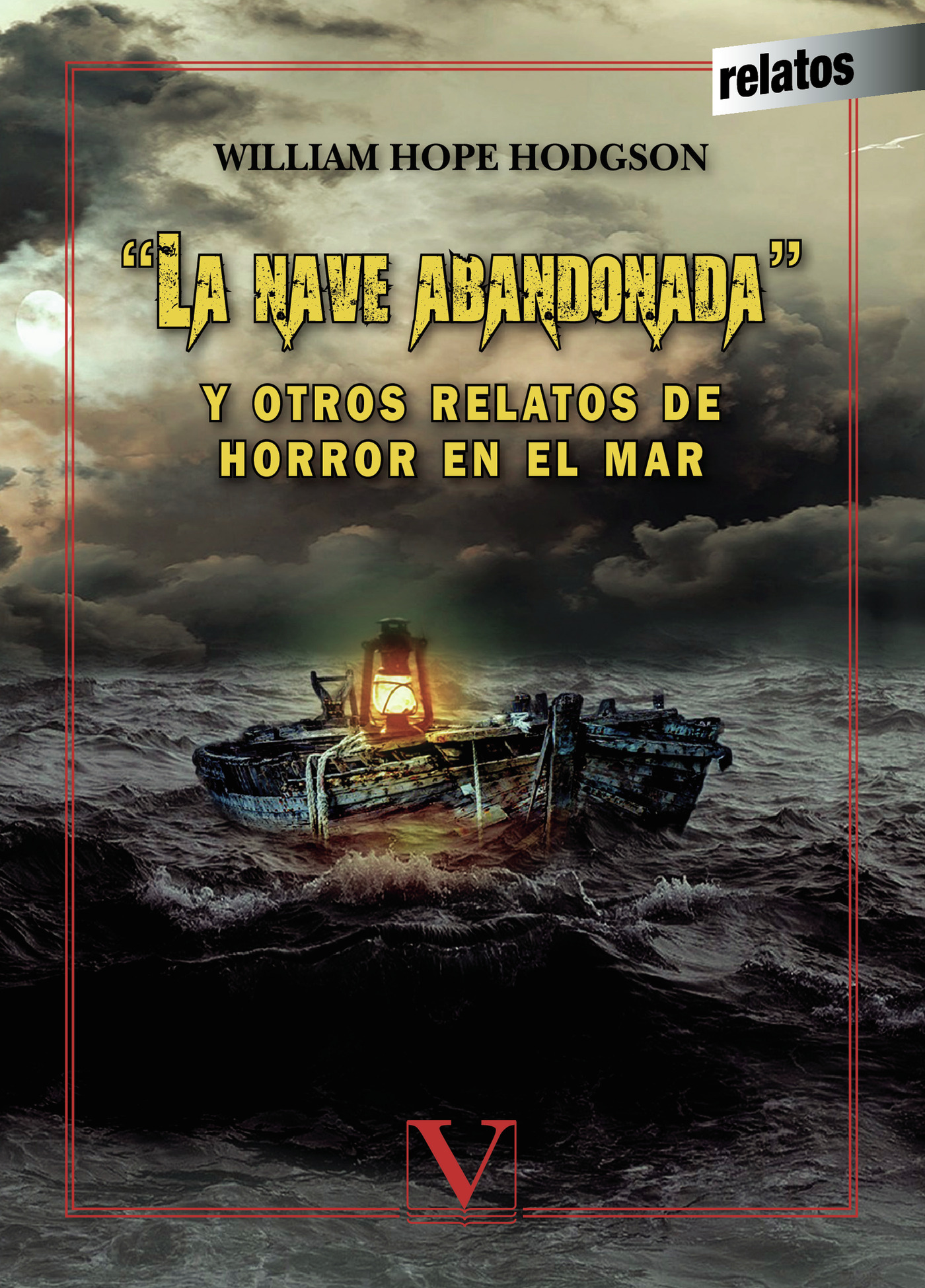 Portada de La nave abandonada y otros relatos de horror en el mar