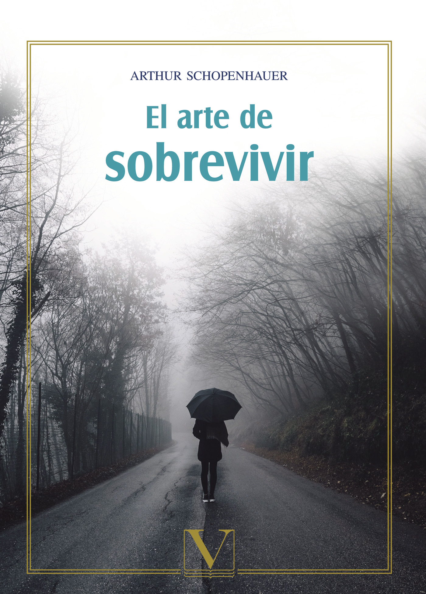 Portada de El arte de sobrevivir · Arthur Schopenhauer