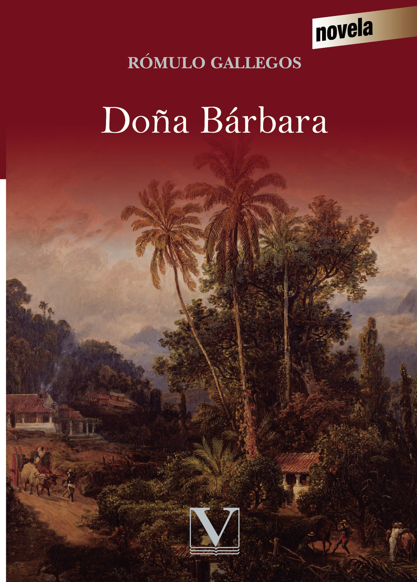 Portada de Doña Bárbara · Rómulo Gallegos