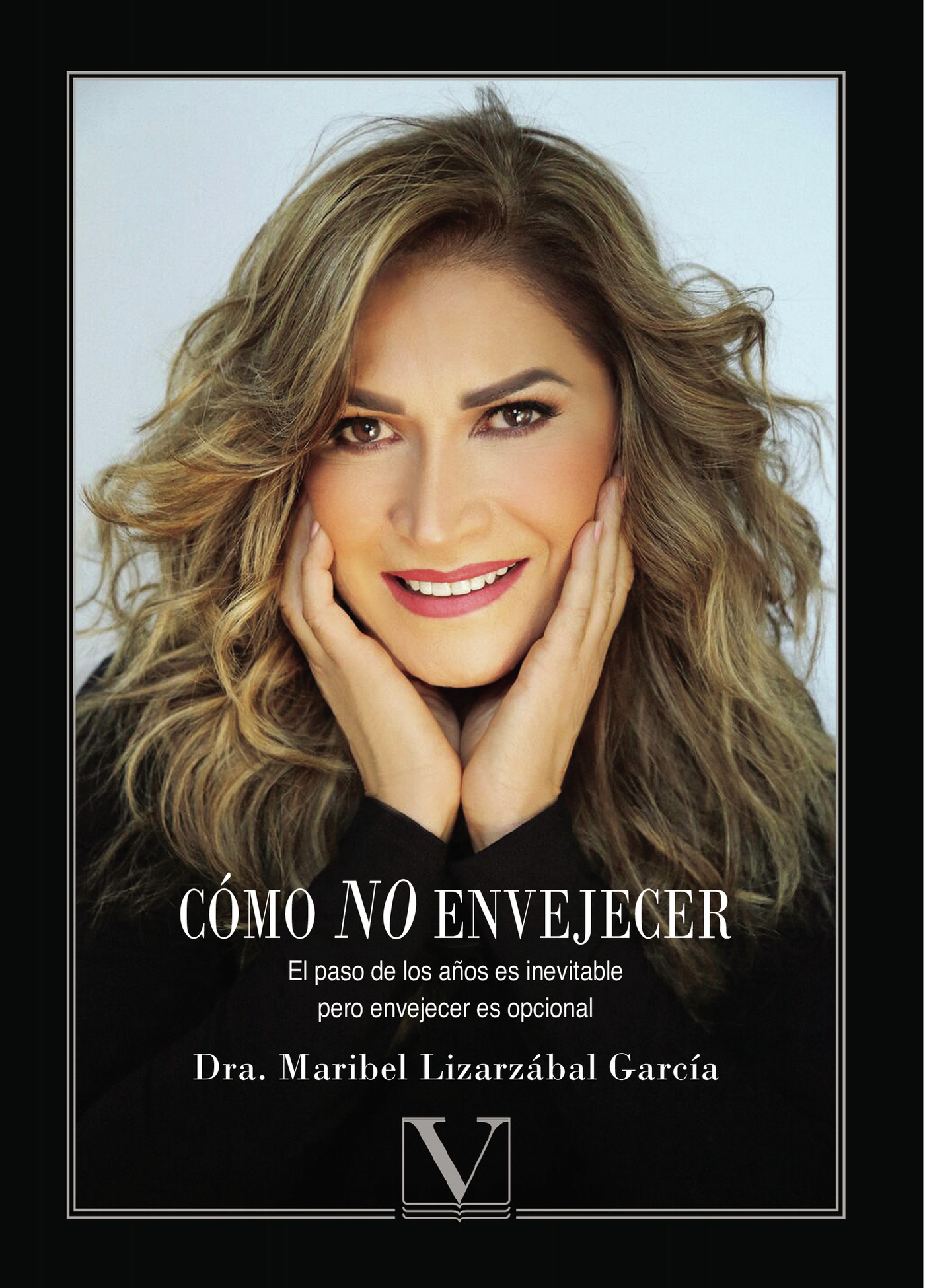 Portada de Cómo no envejecer