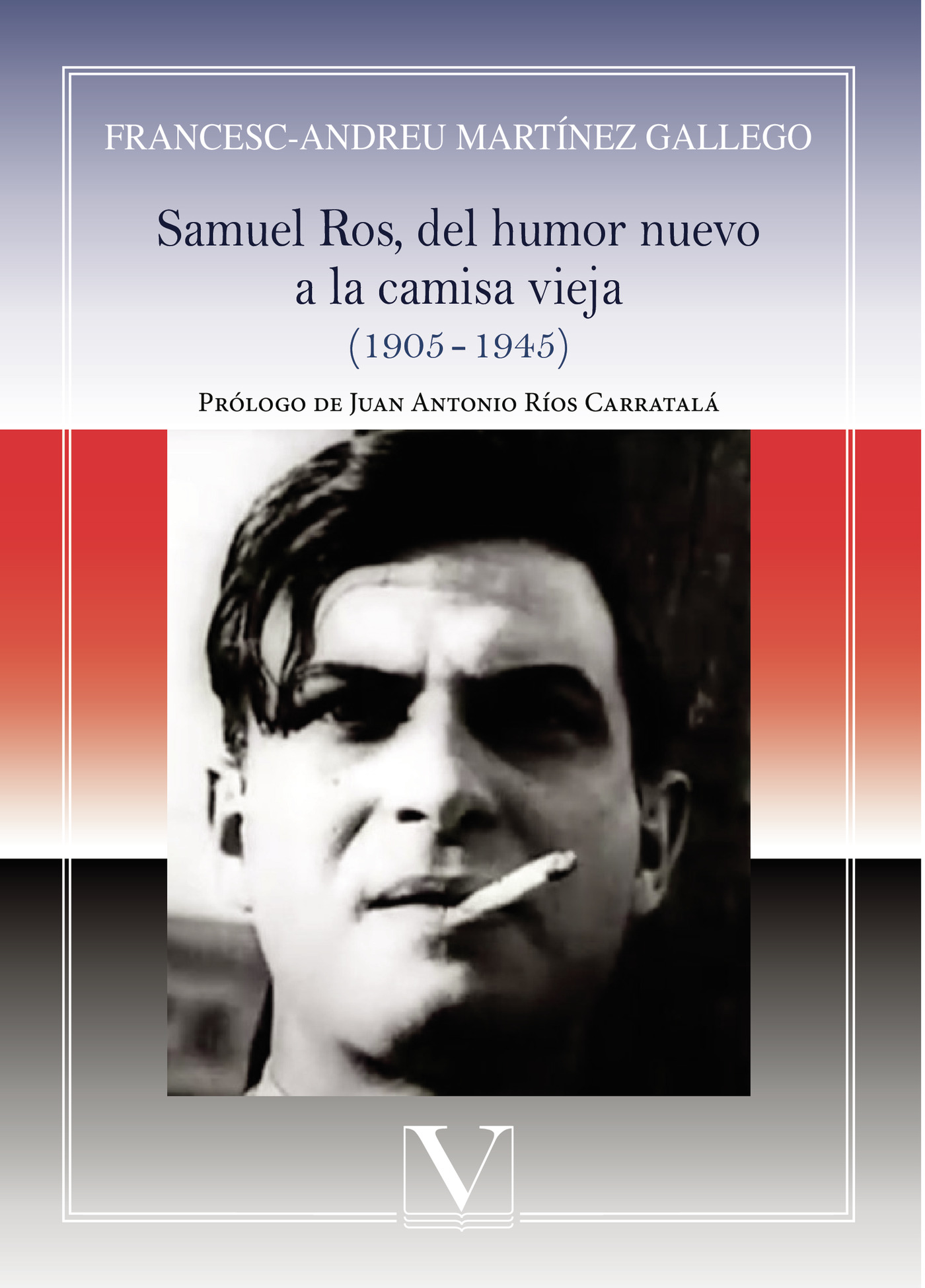 Portada de Samuel Ros, del humor nuevo a la camisa vieja