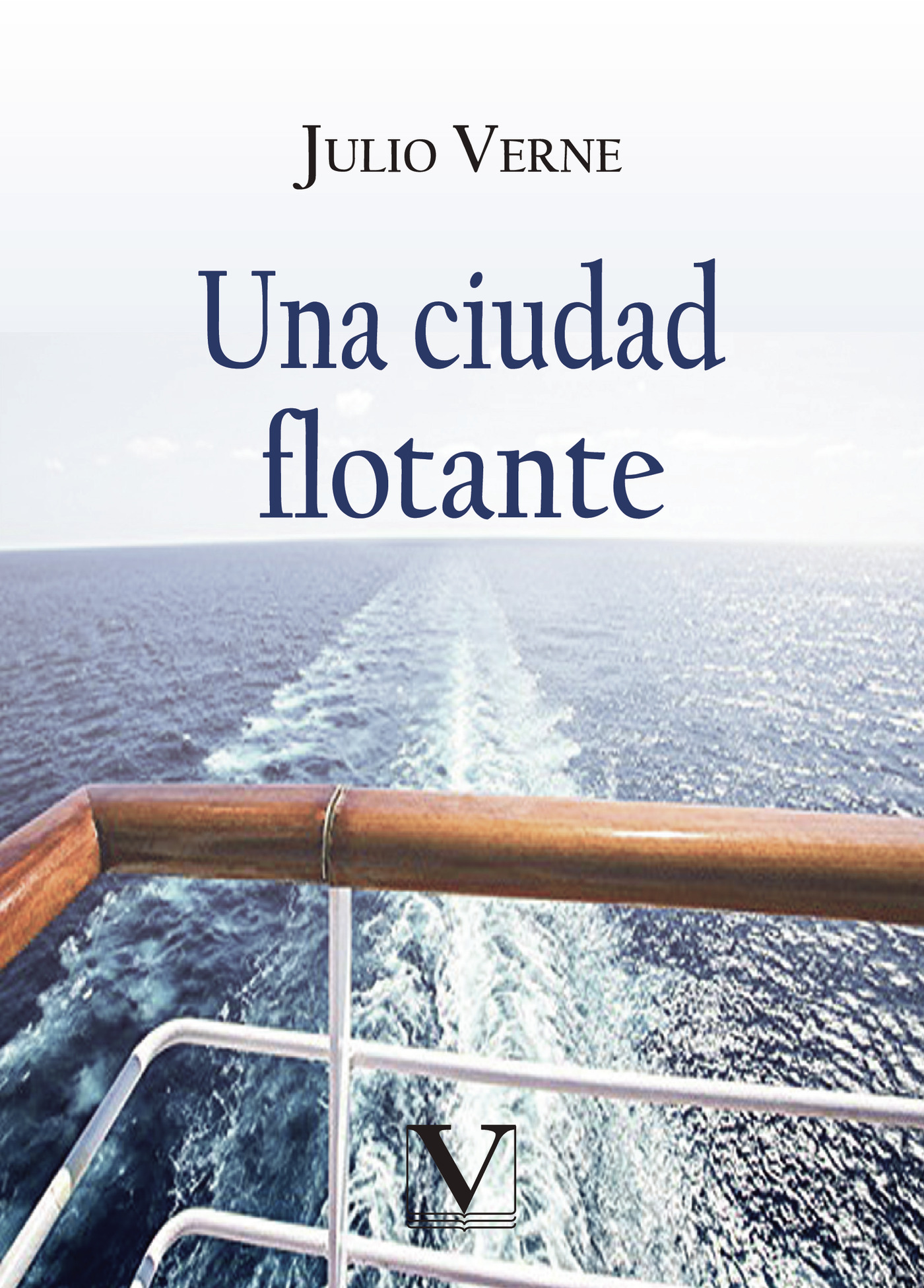 Portada de Una ciudad flotante · Julio Verne