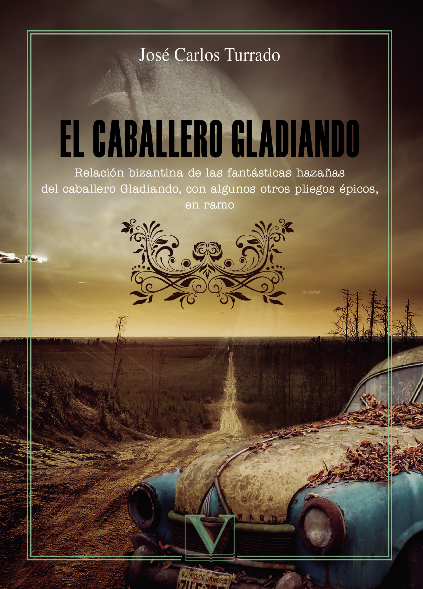 Portada de El caballero Gladiando · José Carlos Turrado