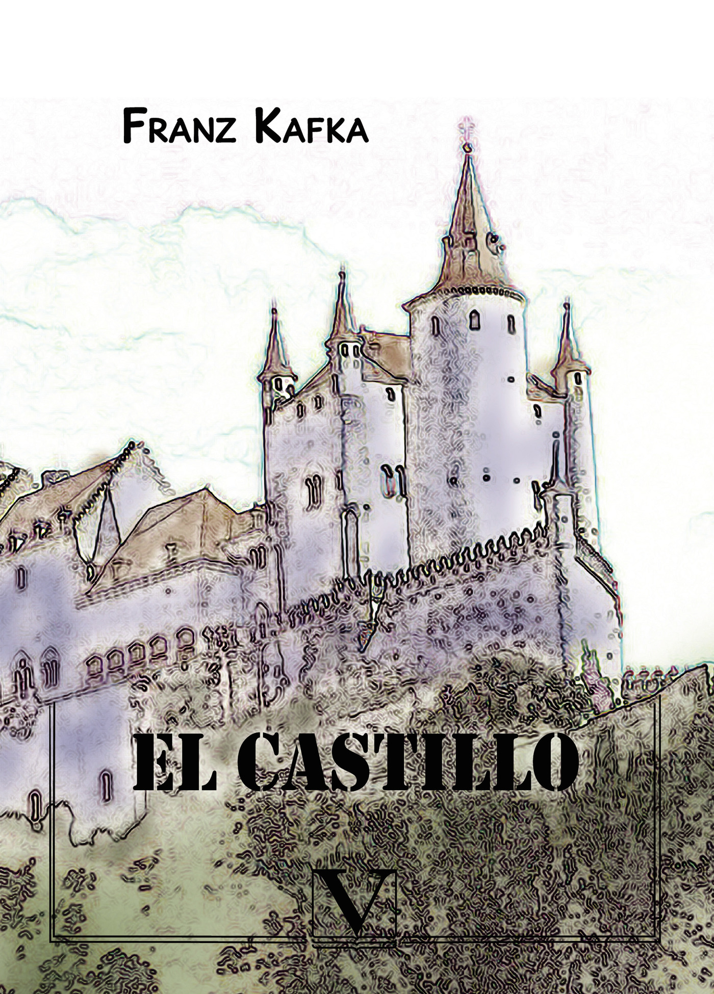 Portada de El castillo · Franz Kafka