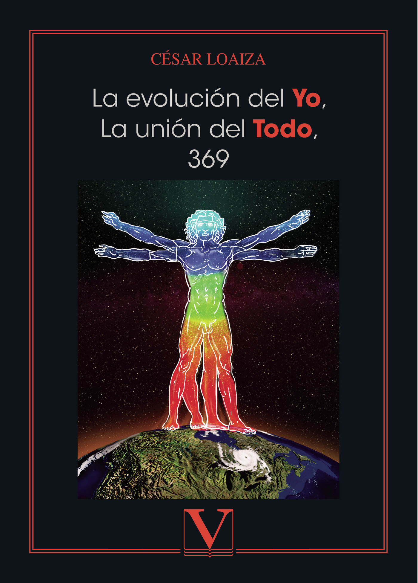 Portada de La evolución del Yo, la unión del Todo, 369 · César Loaiza