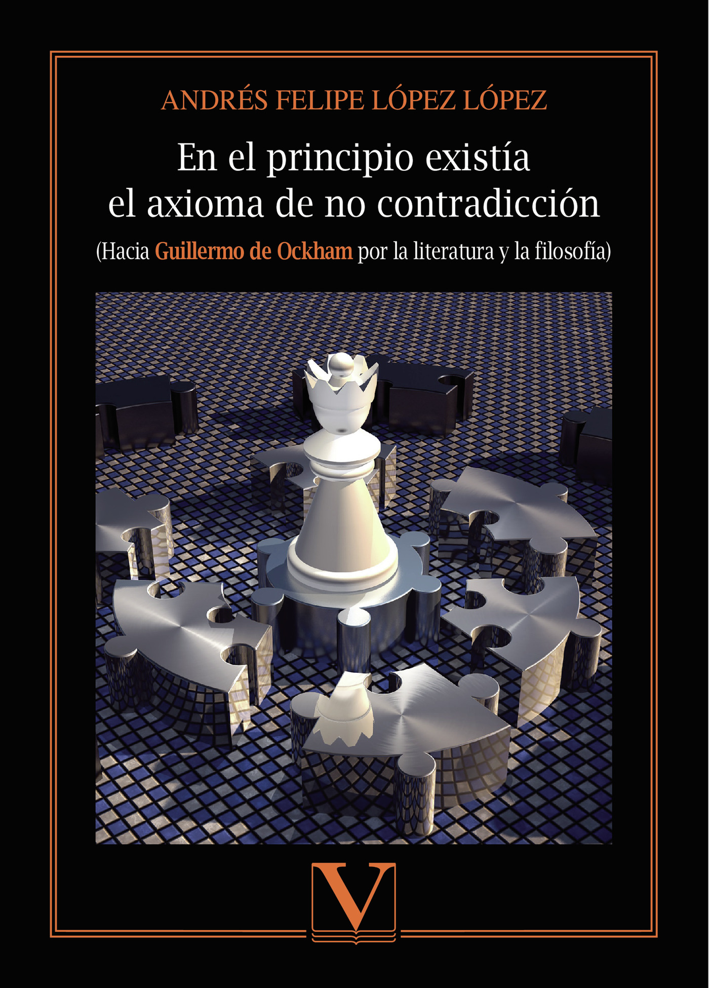 Portada de En el principio existía el axioma de no contradicción