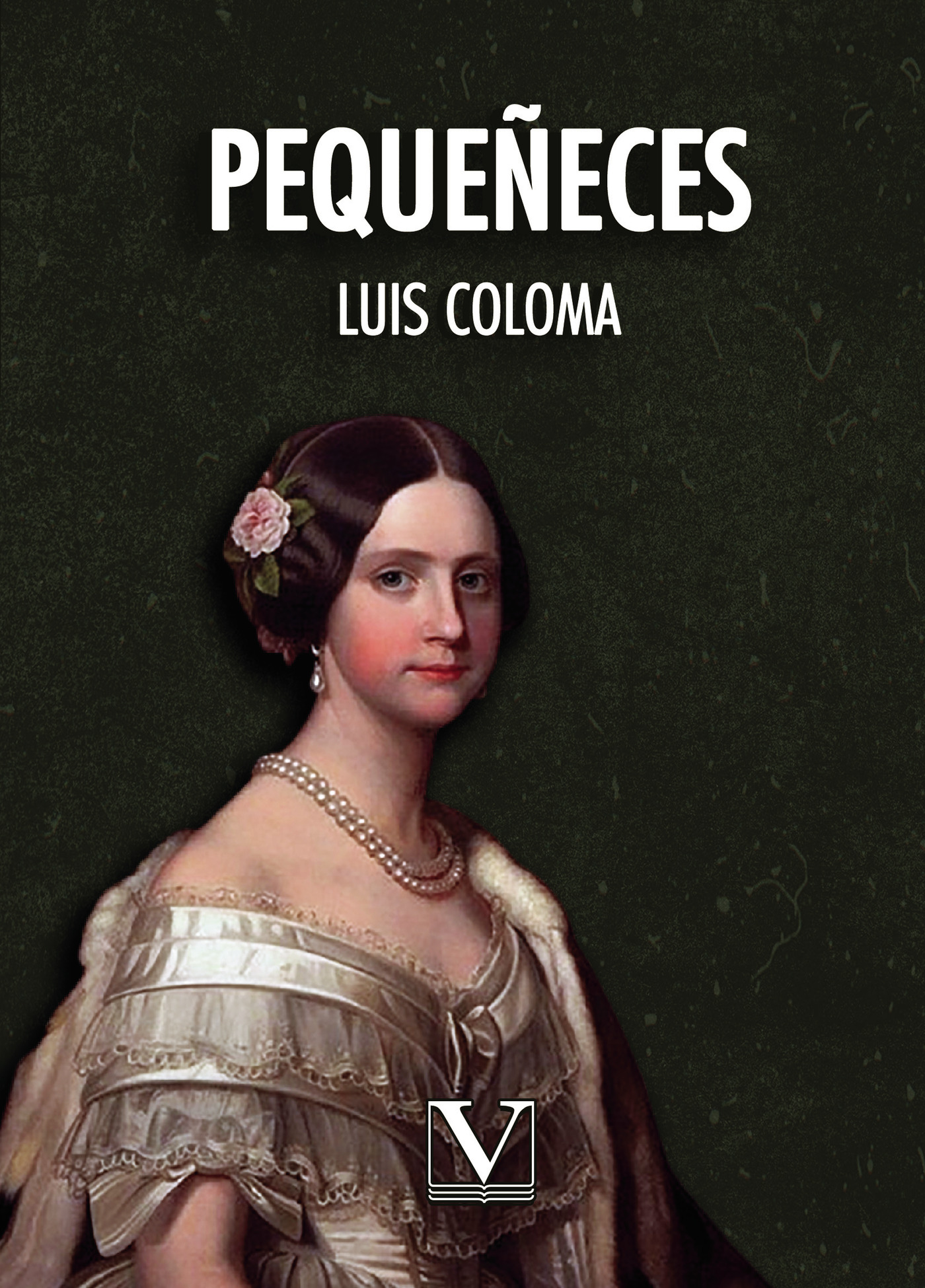Portada de Pequeñeces · Luis Coloma