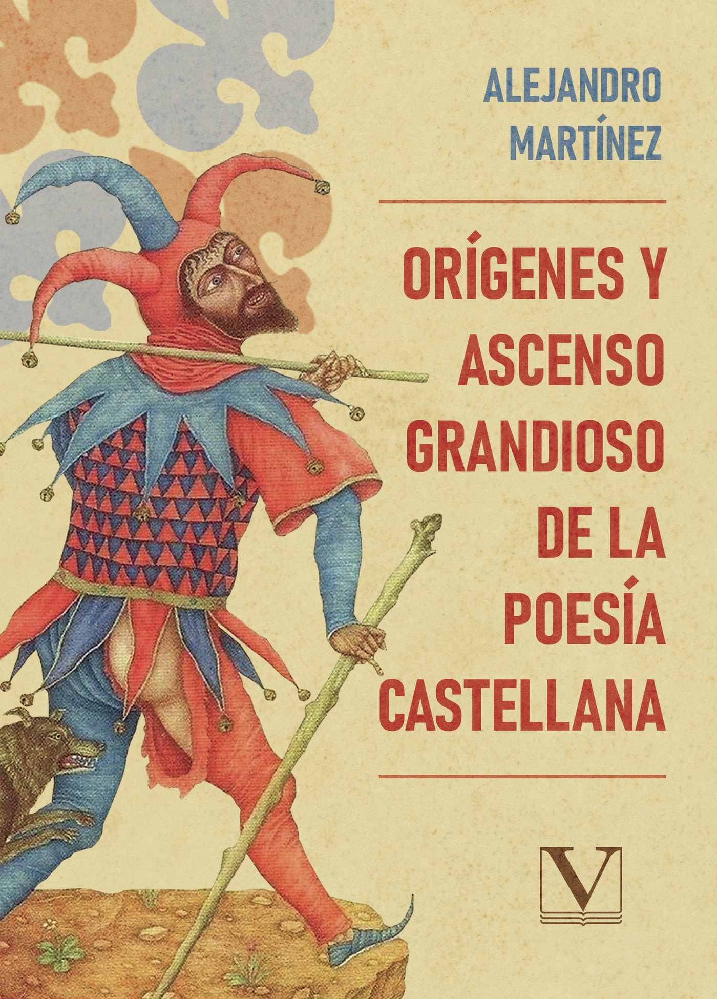 Portada de Orígenes y ascenso grandioso de la poesía castellana