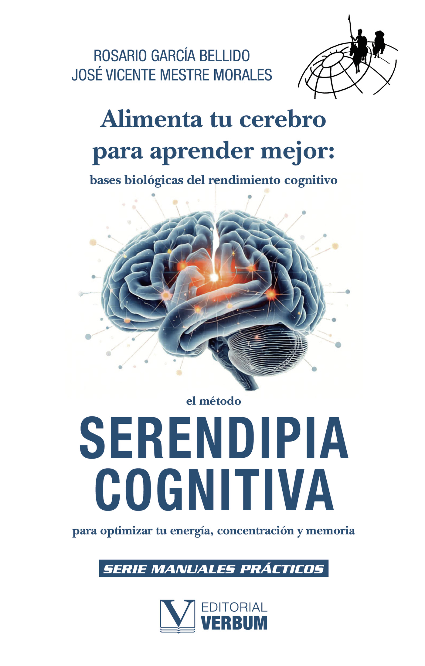 Portada de Alimenta tu cerebro para aprender mejor: bases biológicas del rendimiento cognitivo · Rosario García Bellido
