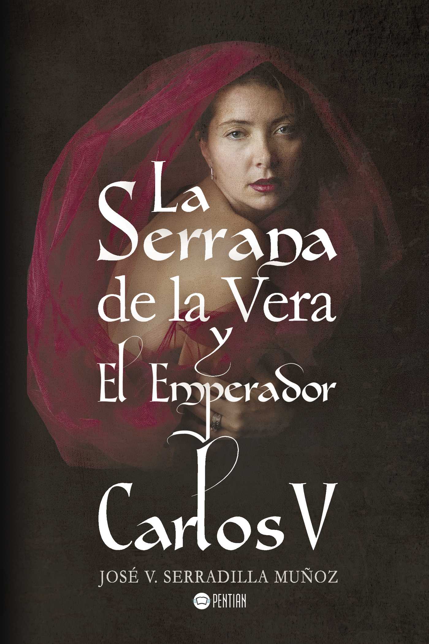 Portada de La Serrana de la Vera y el Emperador Carlos V