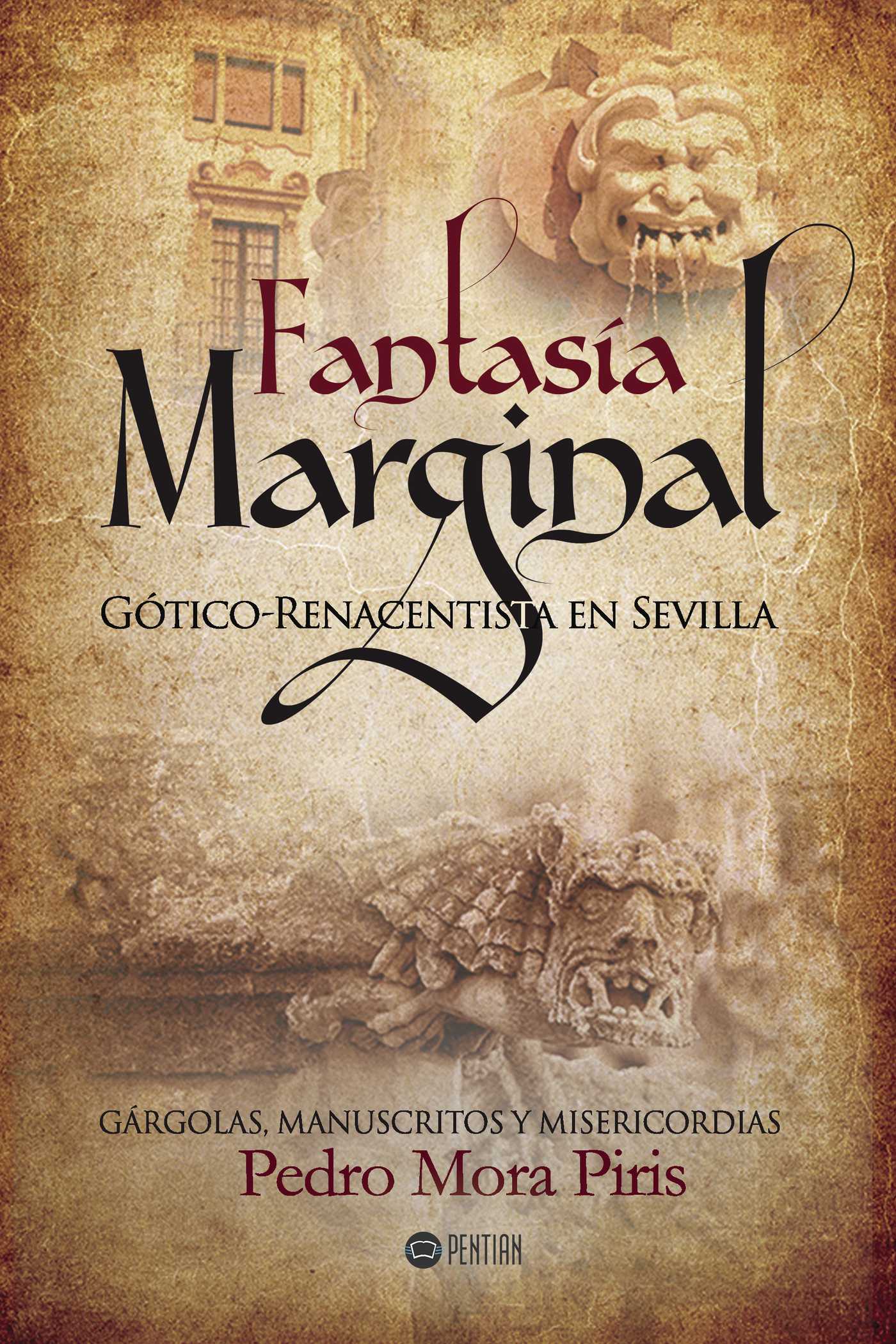 Portada de Fantasía marginal Gótico-Renacentista en Sevilla